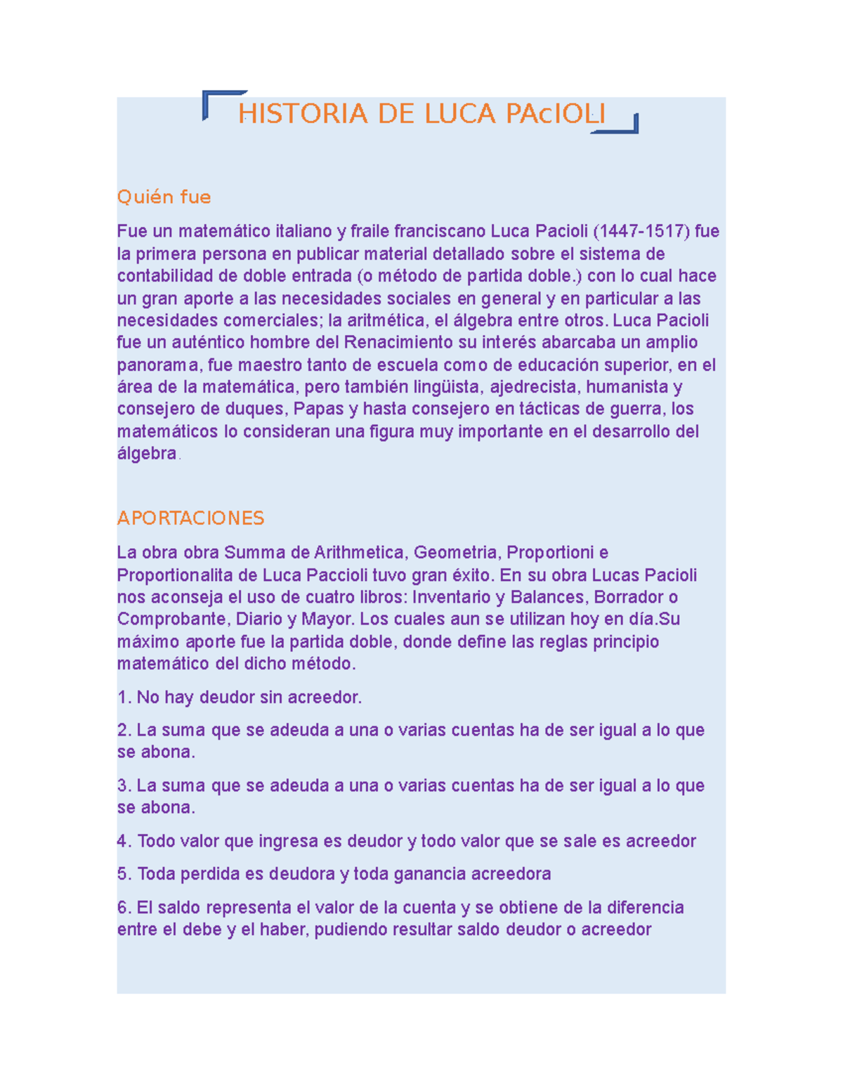 Historia de Luca Paccioli - HISTORIA DE LUCA PAcIOLI Quién fue Fue un