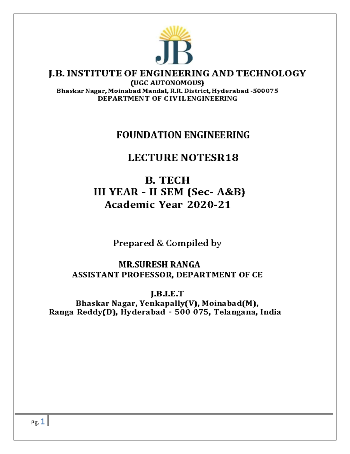 Foundation Engineering J. INSTITUTE OF ENGINEERING AND TECHNOLOGY (UGC AUTONOMOUS) Bhaskar
