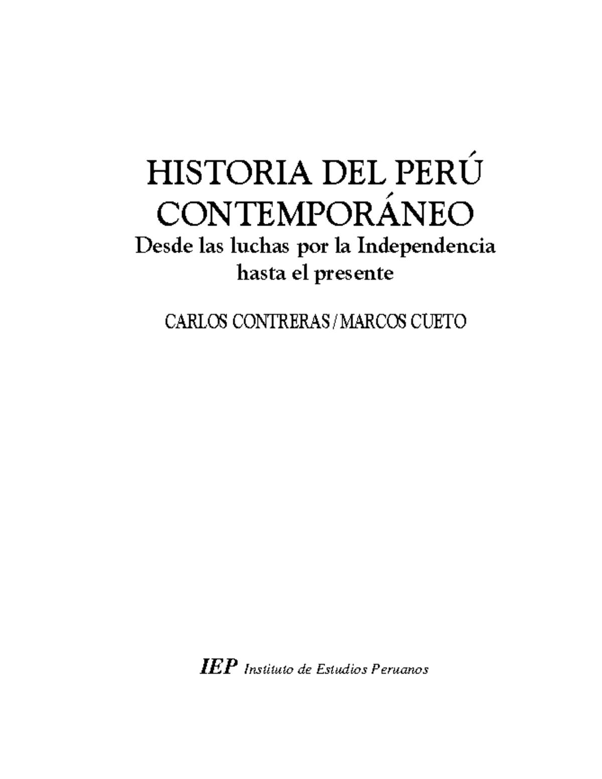 Historia Del Perú Contemporáneo - Carlos Contreras Y Marcos Cueto-pages ...