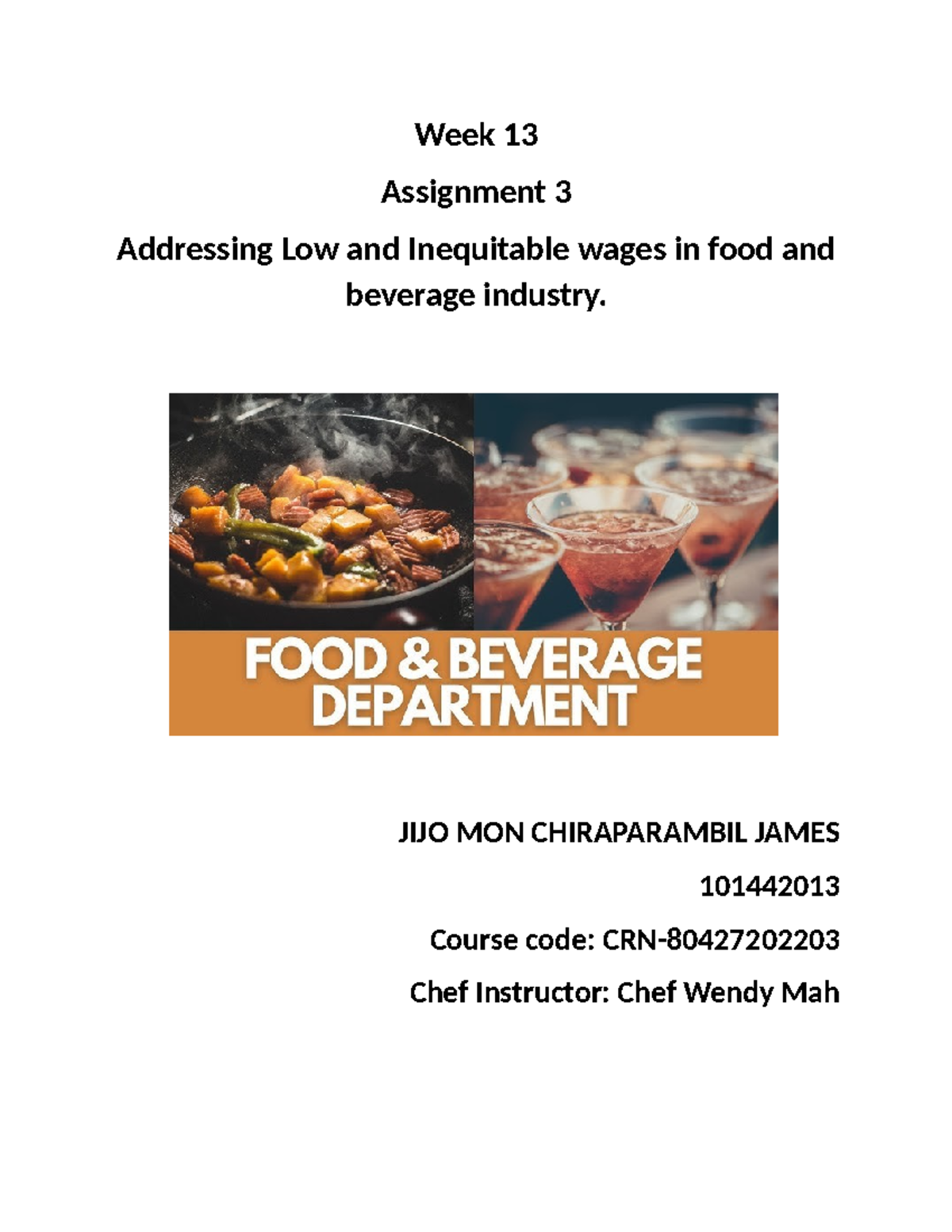 Food theory jijo week 13 - Week 13 Assignment 3 Addressing Low and ...