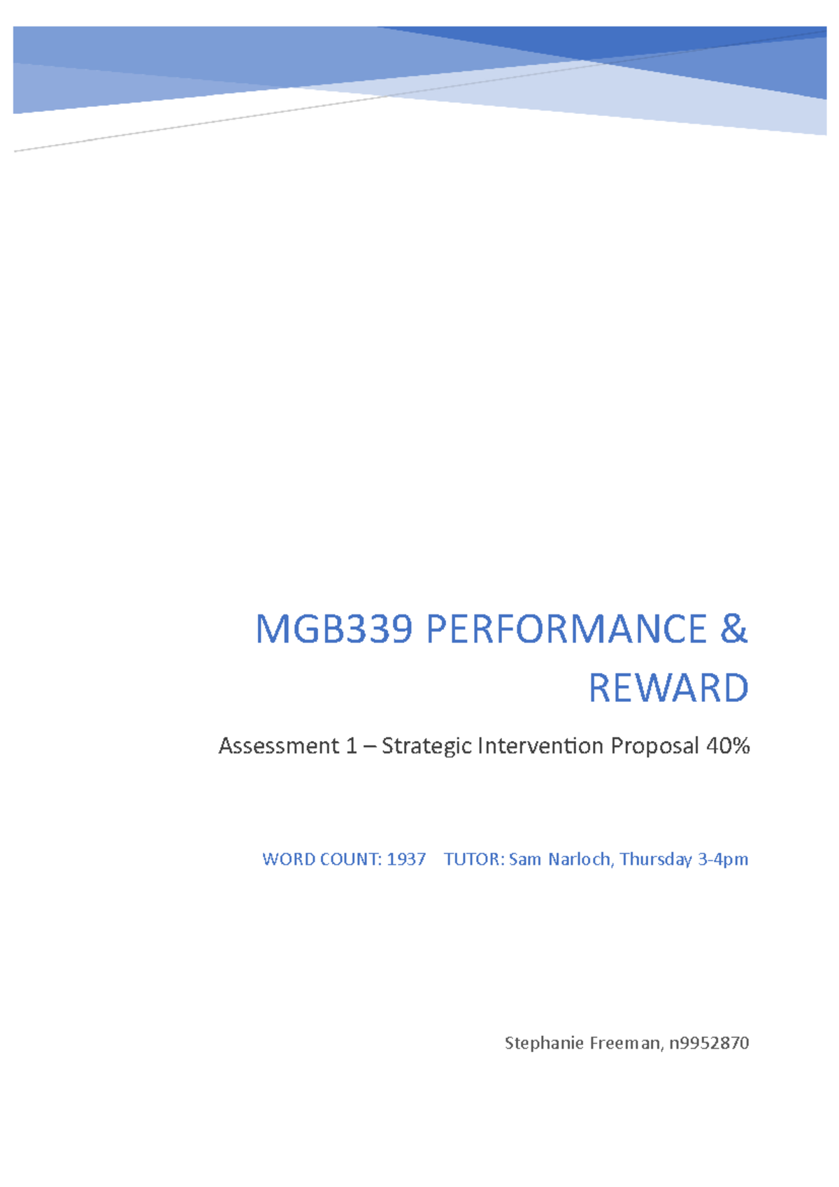 MGB339 Assessment 1 - Stephanie Freeman, n WORD COUNT: 1937 TUTOR: Sam Sns-Brigh10