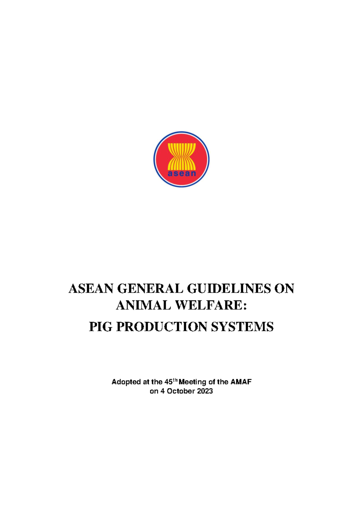 General guidelines - ASEAN GENERAL GUIDELINES ON ANIMAL WELFARE: PIG ...