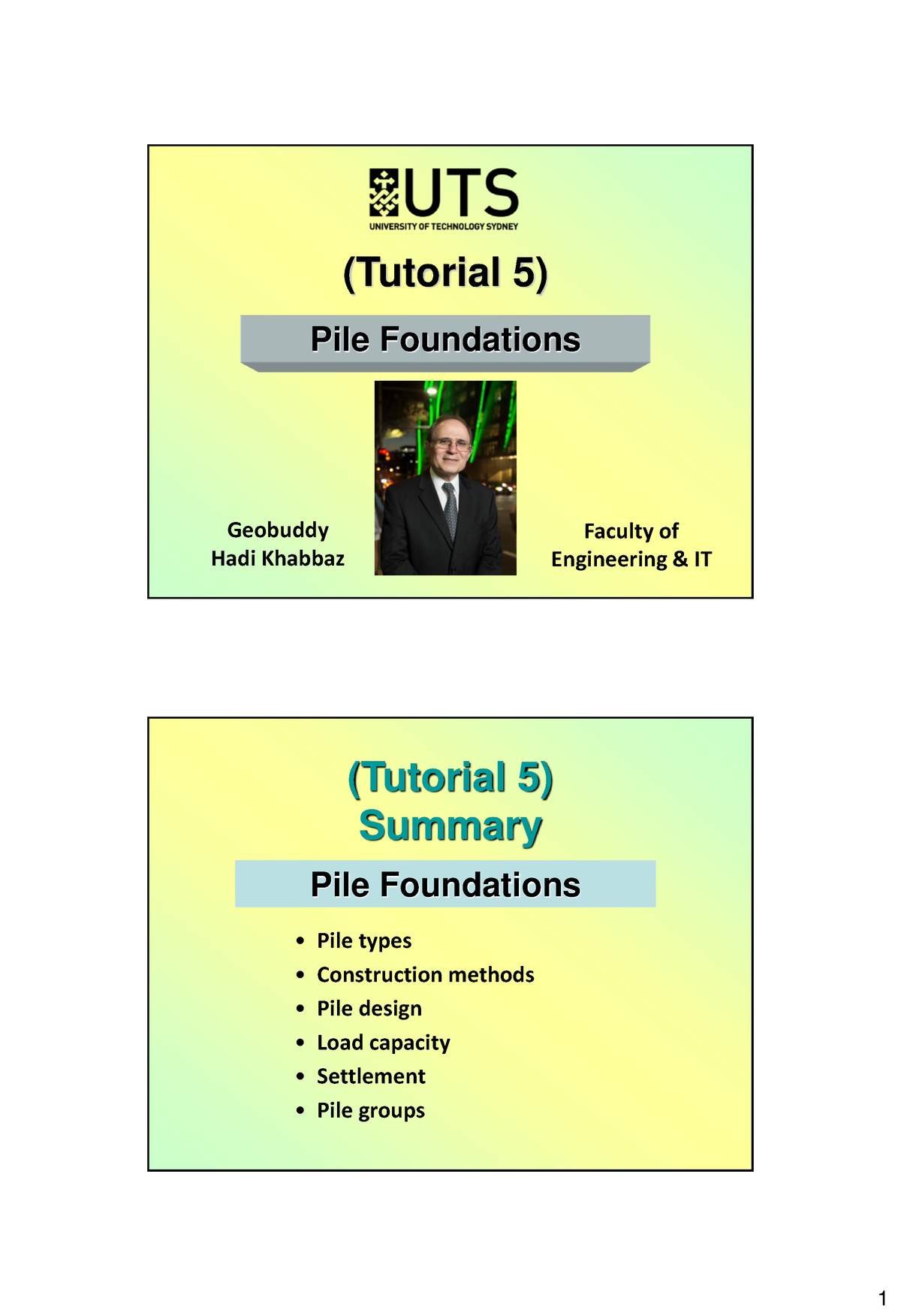 Tut 5-21a-1 - Tutorial 5 Covers Pile Foundations - Pile Foundations ...