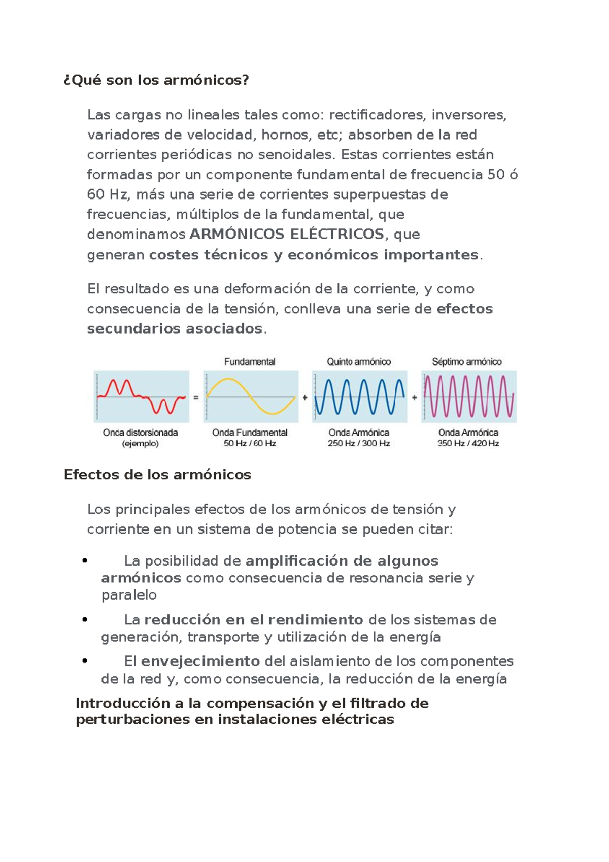 Qué son los armónicos ¿Qué son los armónicos? Las cargas no lineales