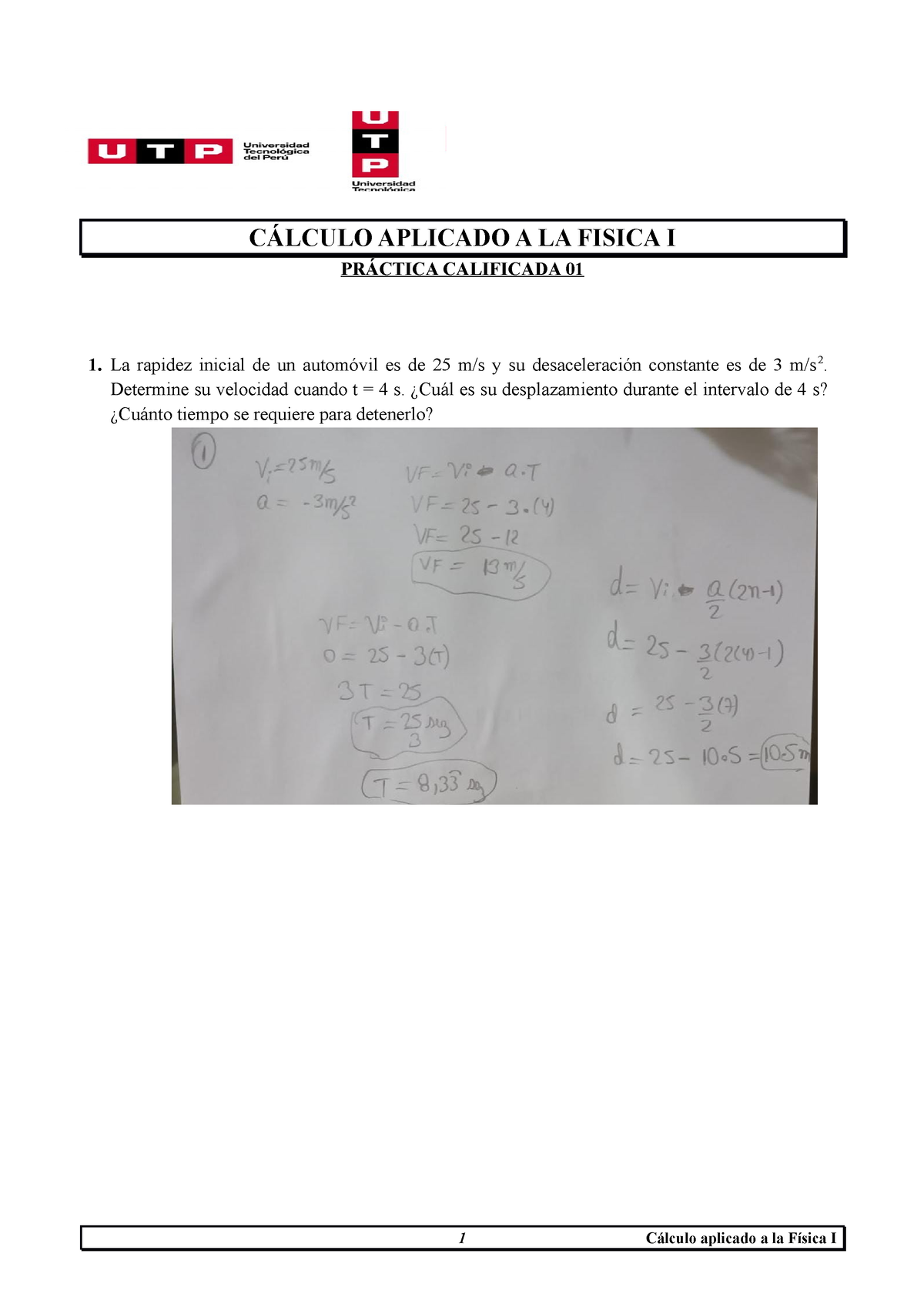 Práctica Calificada terminada CÁLCULO APLICADO A LA FISICA I PRÁCTICA CALIFICADA La