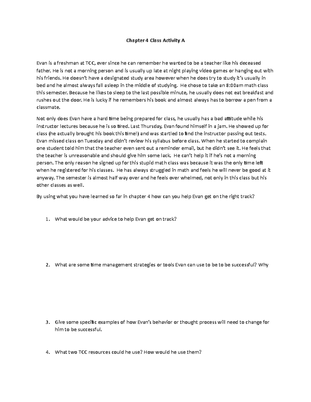 Chapter 4 Class Activity 2020 - Chapter 4 Class Activity A Evan is a ...