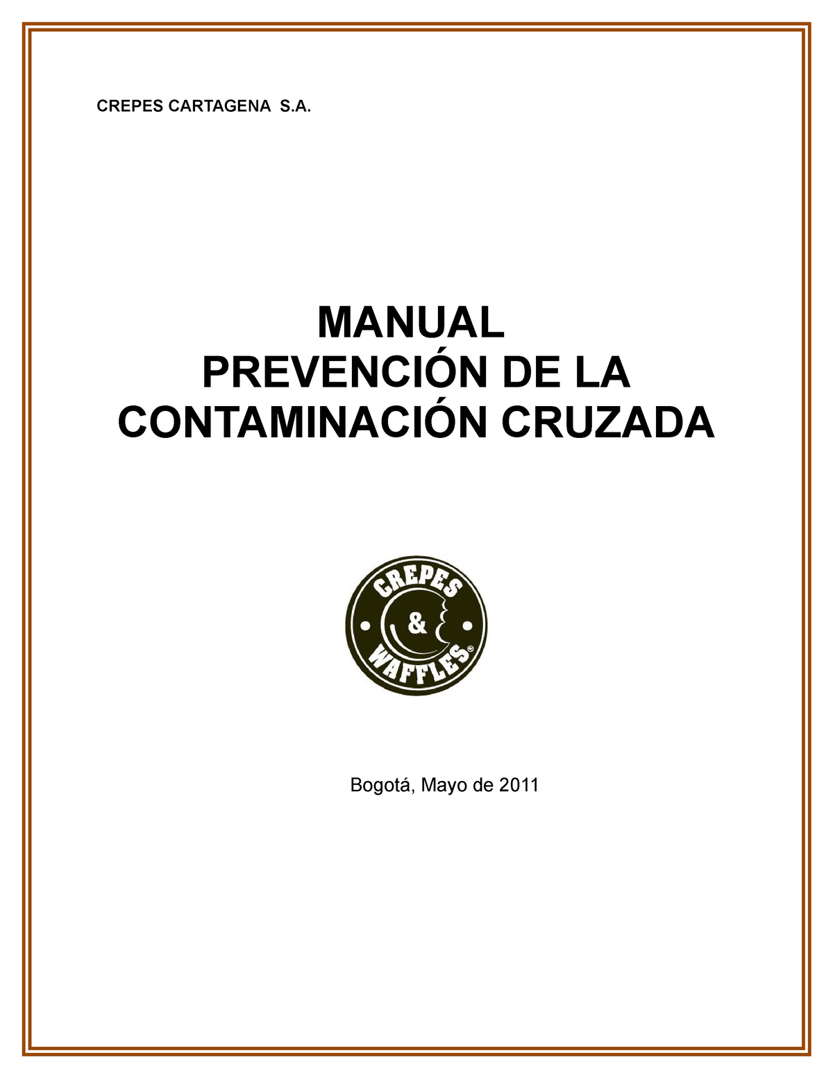 Prevención De La Contaminación Cruzada Documento En Desarrollo Crepes Cartagena S Manual