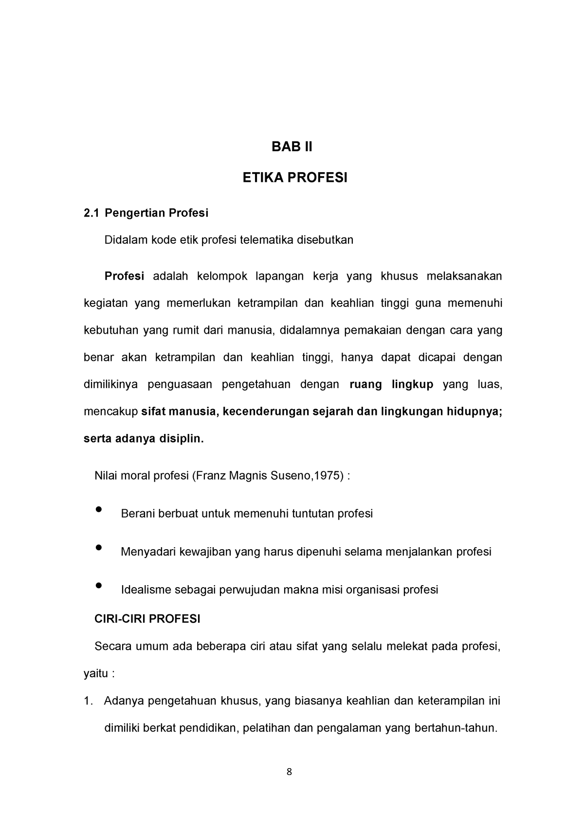 Modul Etika Profesi Bab 2 - BAB II ETIKA PROFESI 2 Pengertian Profesi ...