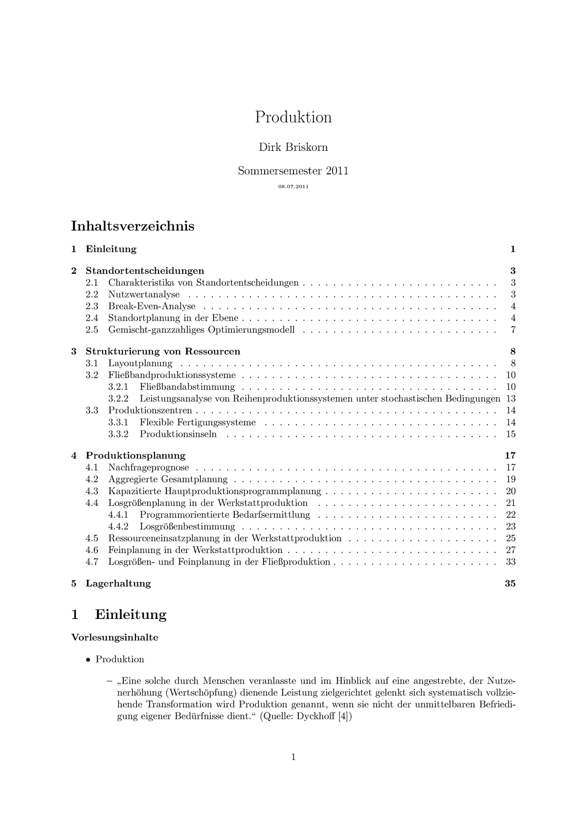 08.07.2011 Übungen Produktion - Produktion Dirk Briskorn Sommersemester  2011 Inhaltsverzeichnis 1 - Studocu