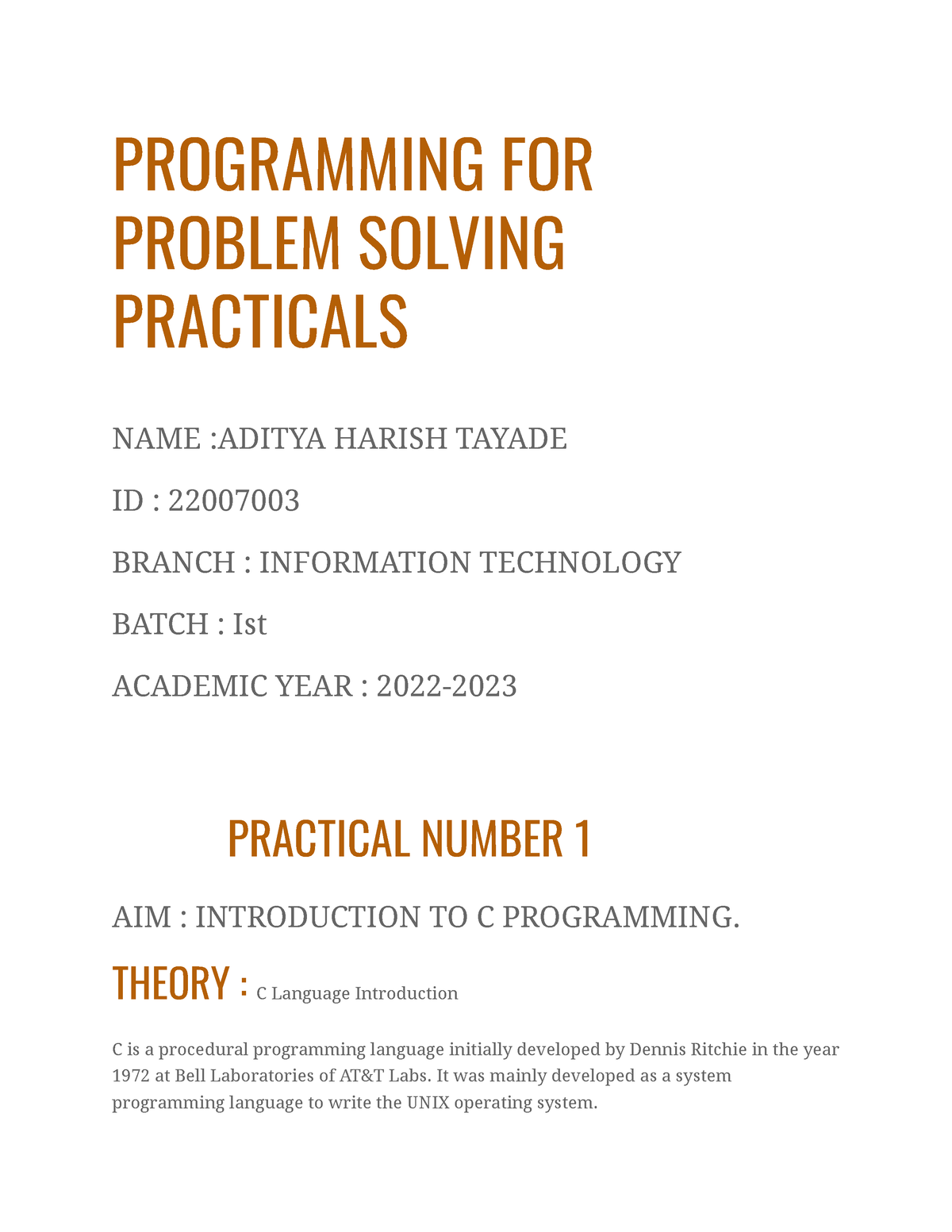 PPS Practical - PROGRAMMING FOR PROBLEM SOLVING PRACTICALS NAME :ADITYA ...