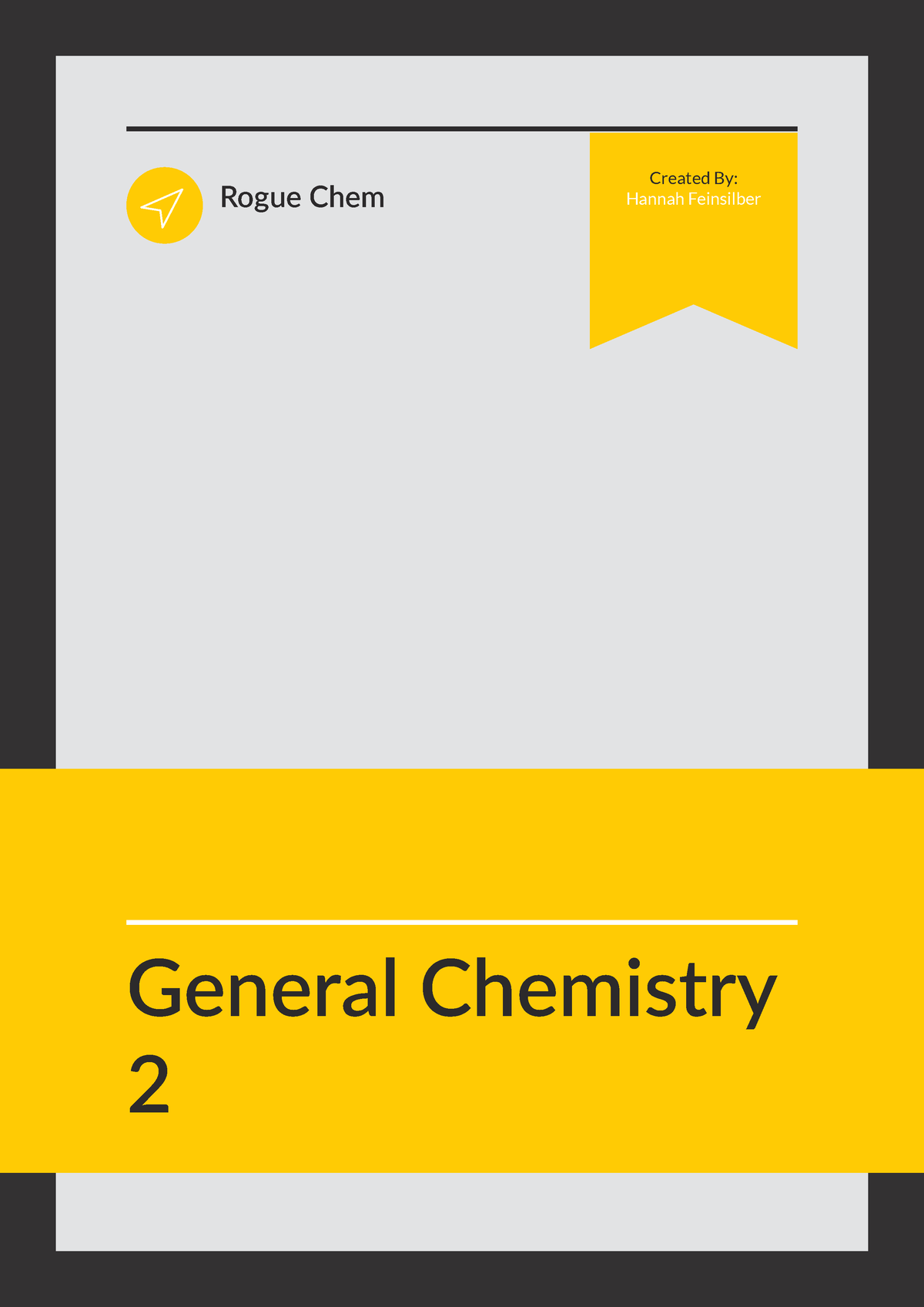 Chem 102 Book - Outlinne - General Chemistry Rogue Chem Created By ...