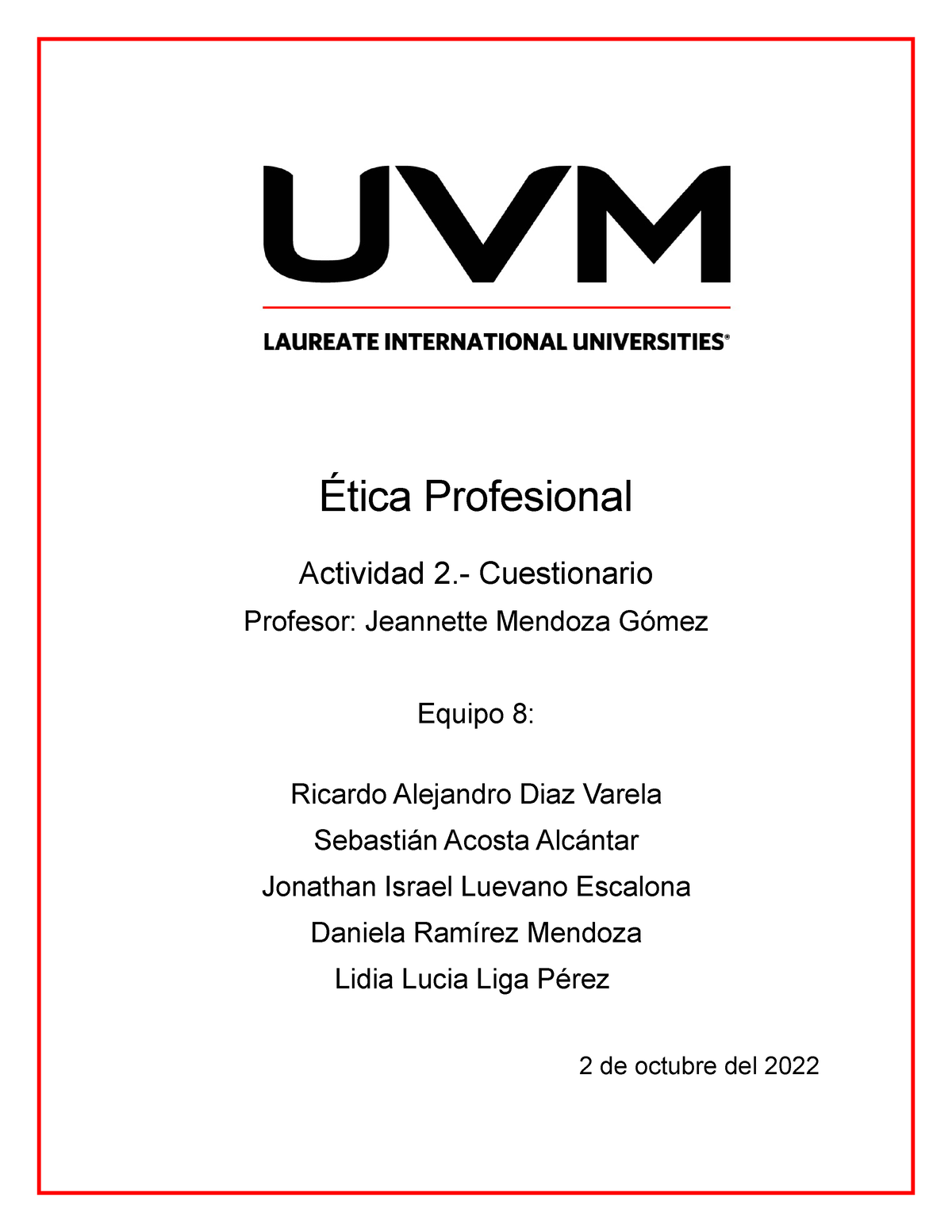 Actividad 2 Etica Ética Profesional Actividad 2 Cuestionario Profesor Jeannette Mendoza 9849