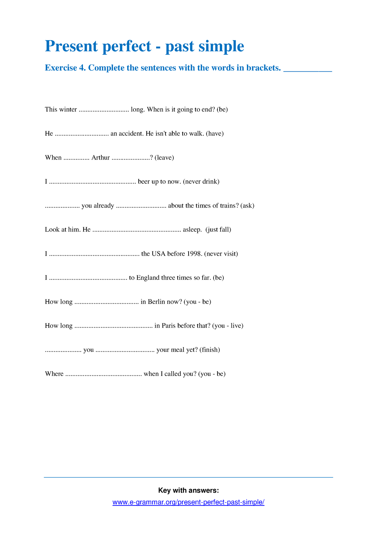 Present perfect past simple exercise 4 - Key with answers: e-grammar ...