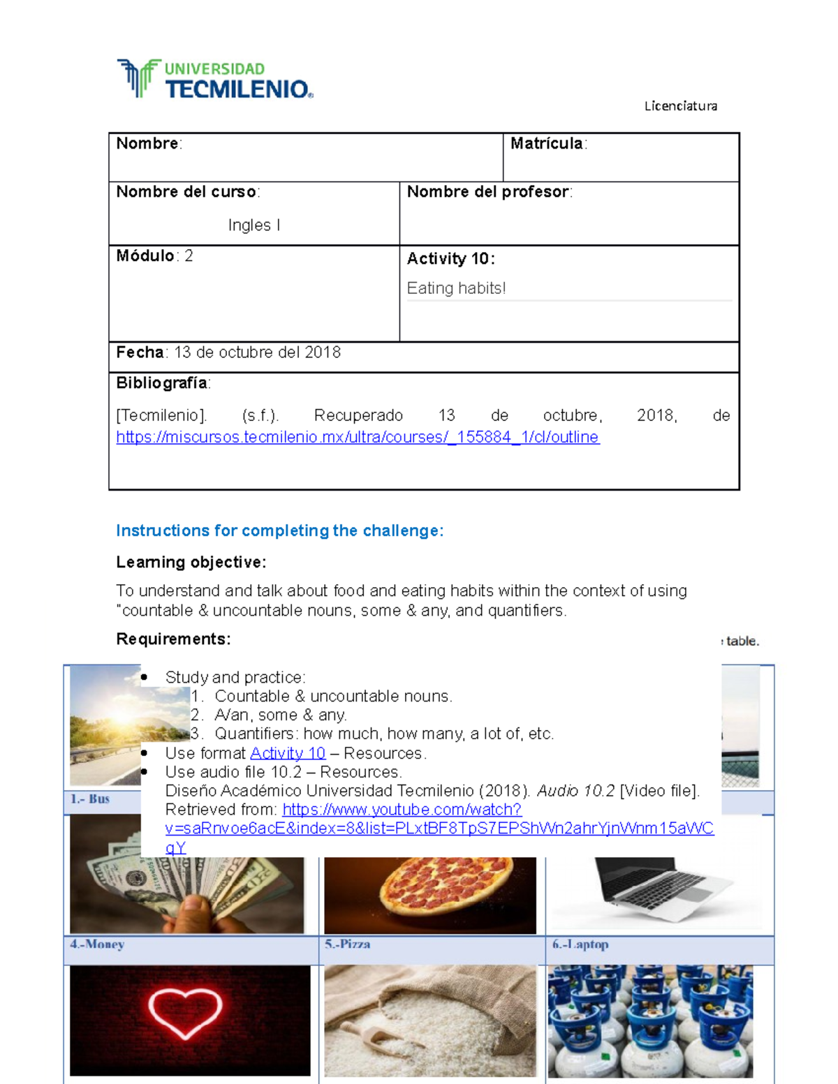 Activity 10 - Nota: 10 - Nombre : Matrícula : Nombre del curso : Ingles ...