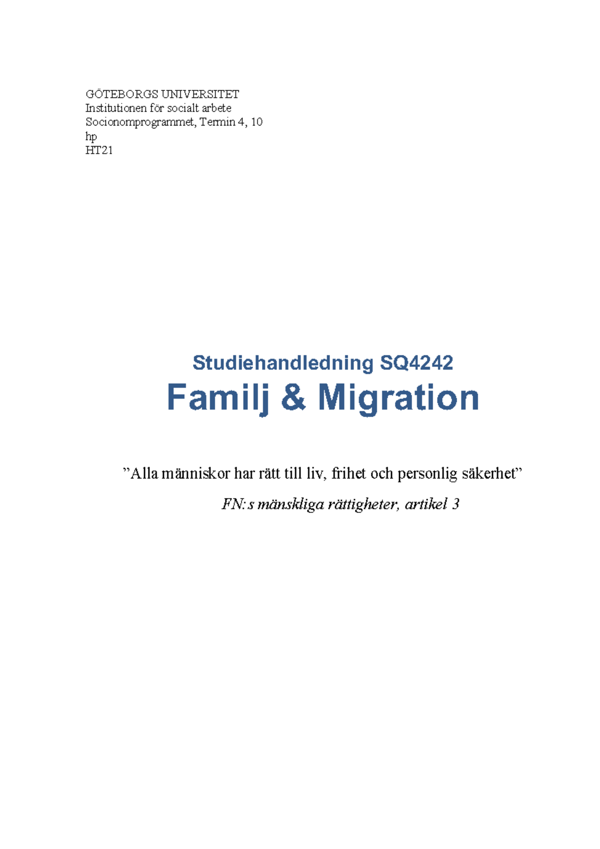 SQ4242 Studiehandledning Ht21 - GÖTEBORGS UNIVERSITET Institutionen För ...