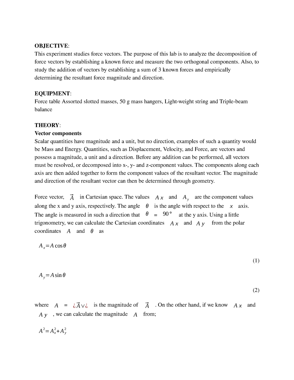 Physics Lab 5 - OBJECTIVE: This experiment studies force vectors. The ...