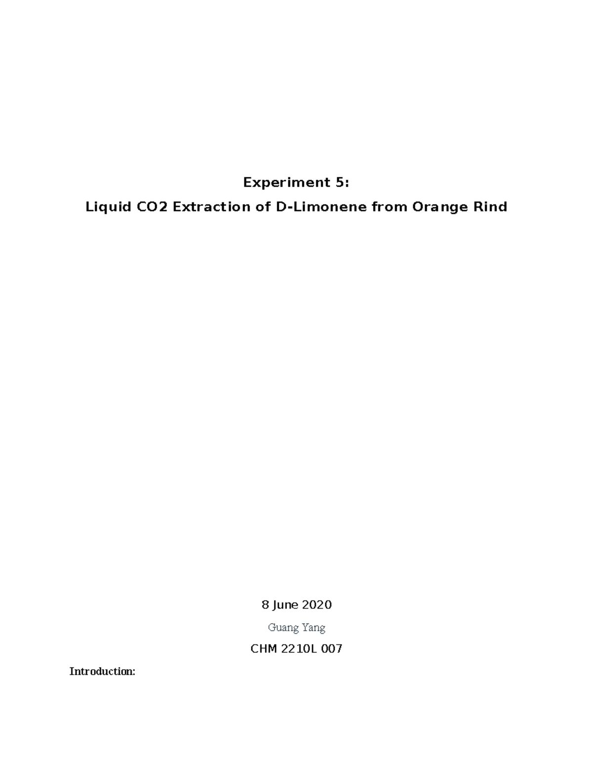 Orgo 1 Experiment 5 Report Experiment 5 Liquid CO2 Extraction of D