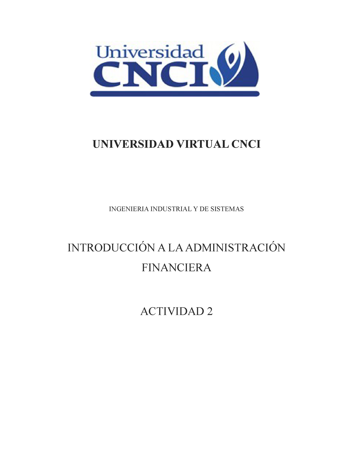 Actividad 2 Introducción A La Administración Financiera Universidad Virtual Cnci Ingenieria 6423
