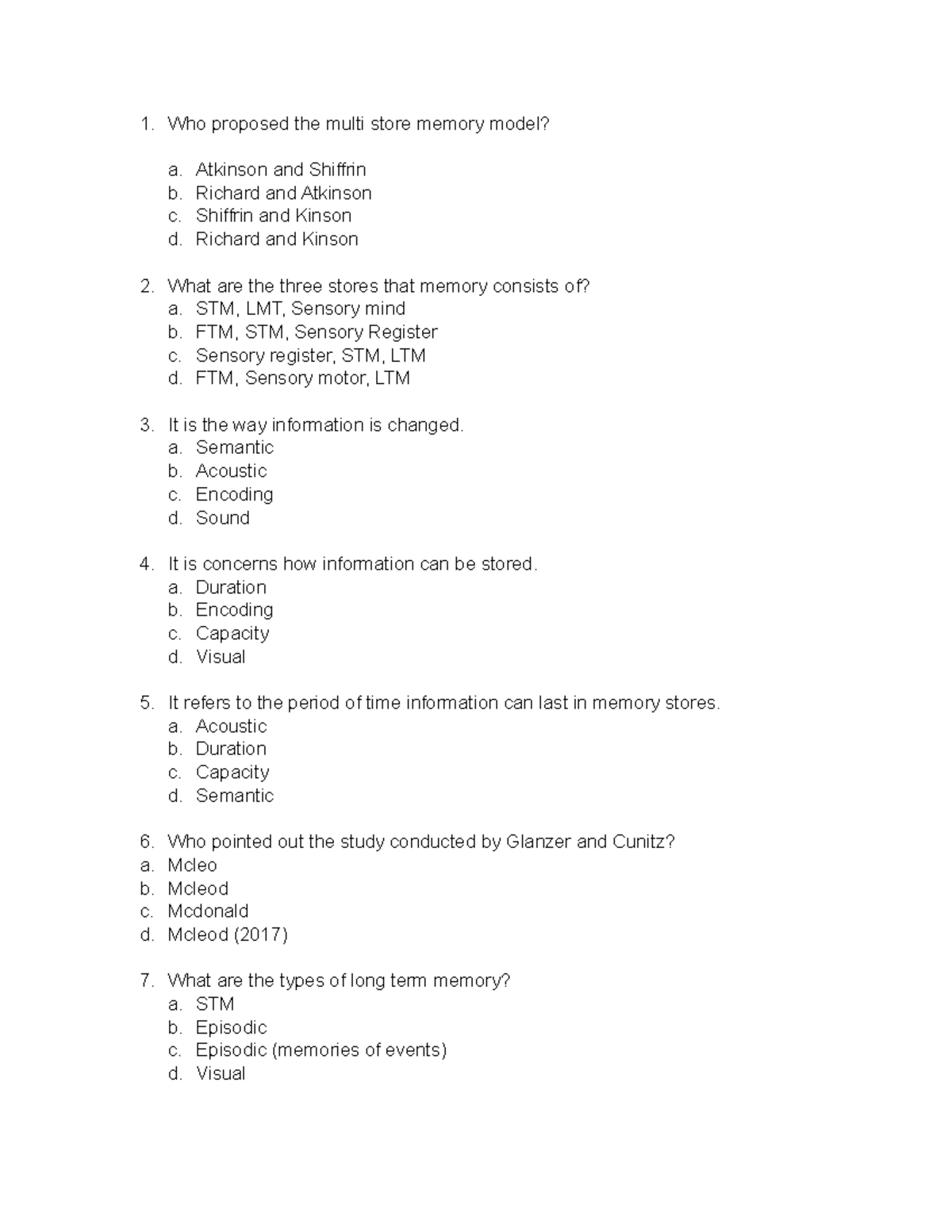 Group 2-MCQ - UGE1-Final Exam - Who proposed the multi store memory ...