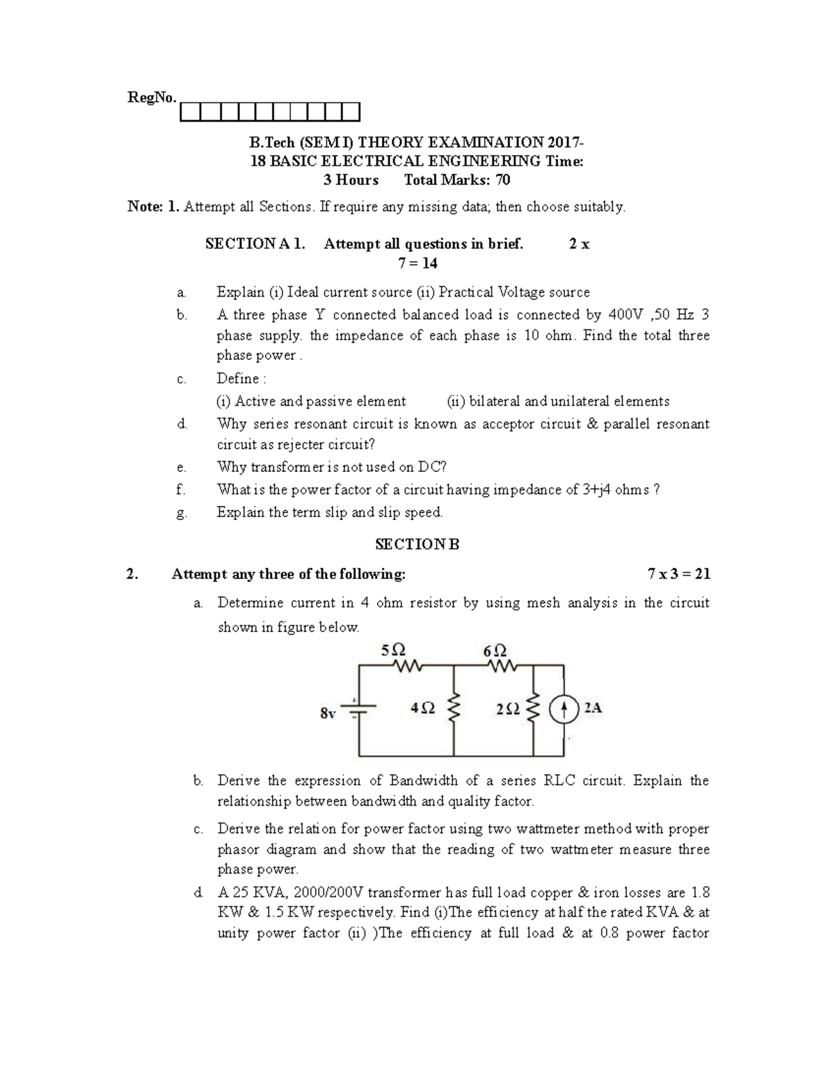 Basic Electrical Engineering RegNo. B (SEM I) THEORY EXAMINATION 2017