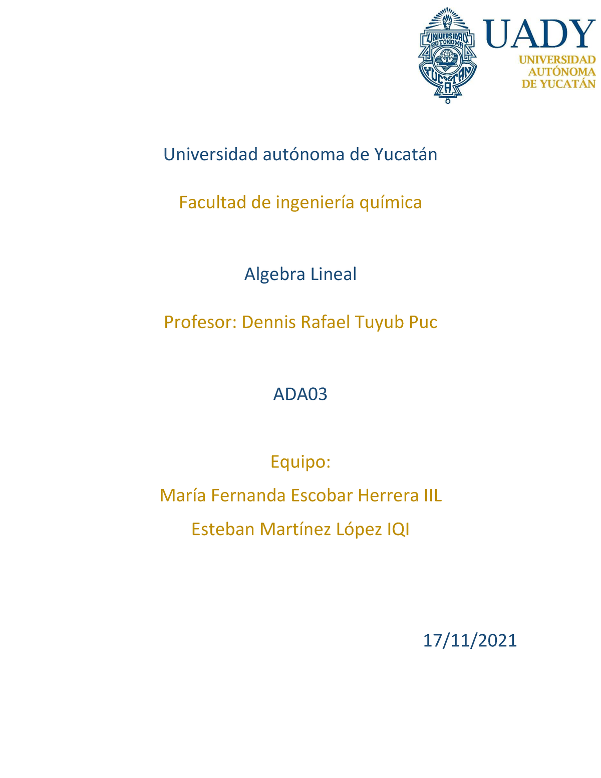 ADA3 AL - Eeee - Universidad AutÛnoma De Yucat·n Facultad De IngenierÌa ...