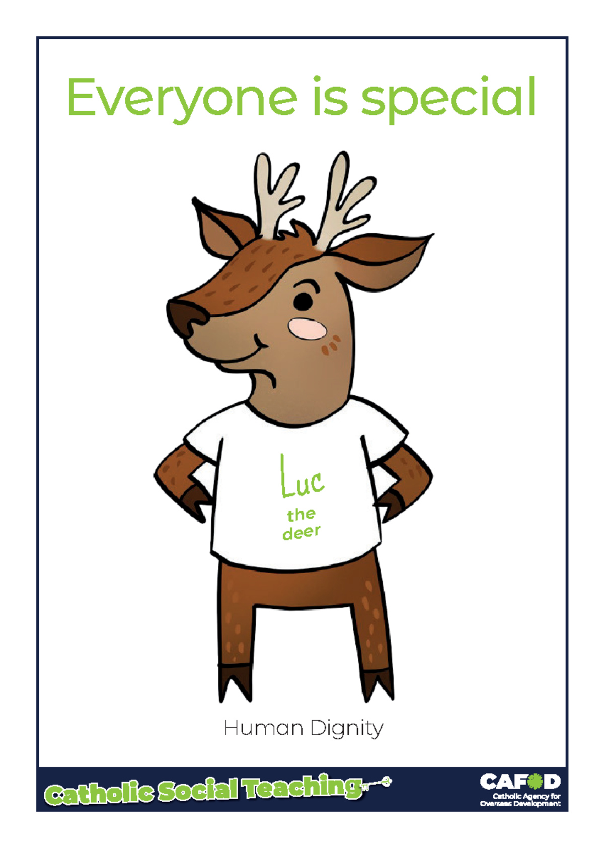 CST KS1 Posters - fun - Everyone is special Human Dignity Luc the deer ...