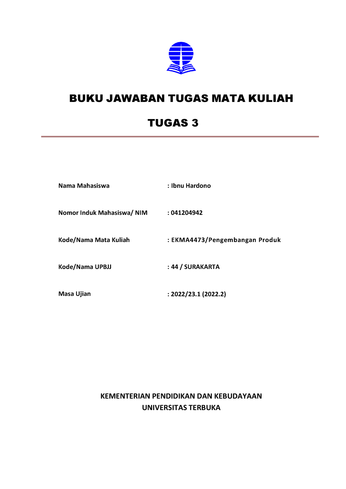 EKMA4473 Pengembangan Produk - BUKU JAWABAN TUGAS MATA KULIAH TUGAS 3 ...