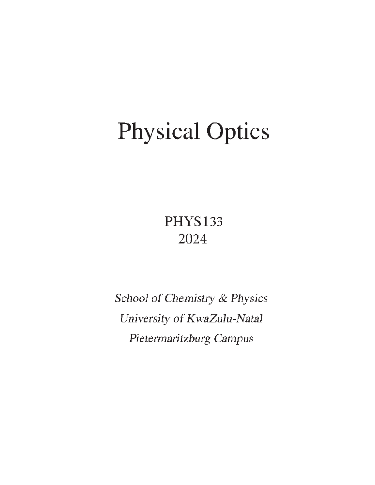 Phys133 Physical Optics Notes - Physical Optics PHYS1 33 20 4 School of ...