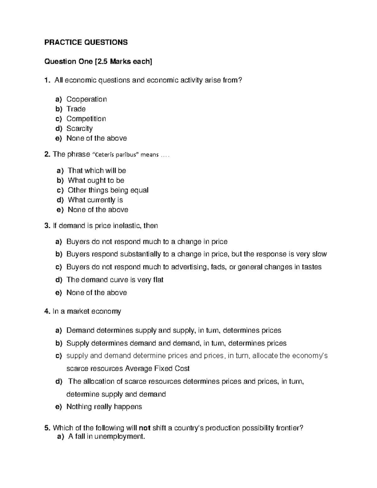 Intro to econ practice questions 1 - PRACTICE QUESTIONS Question One [2 ...