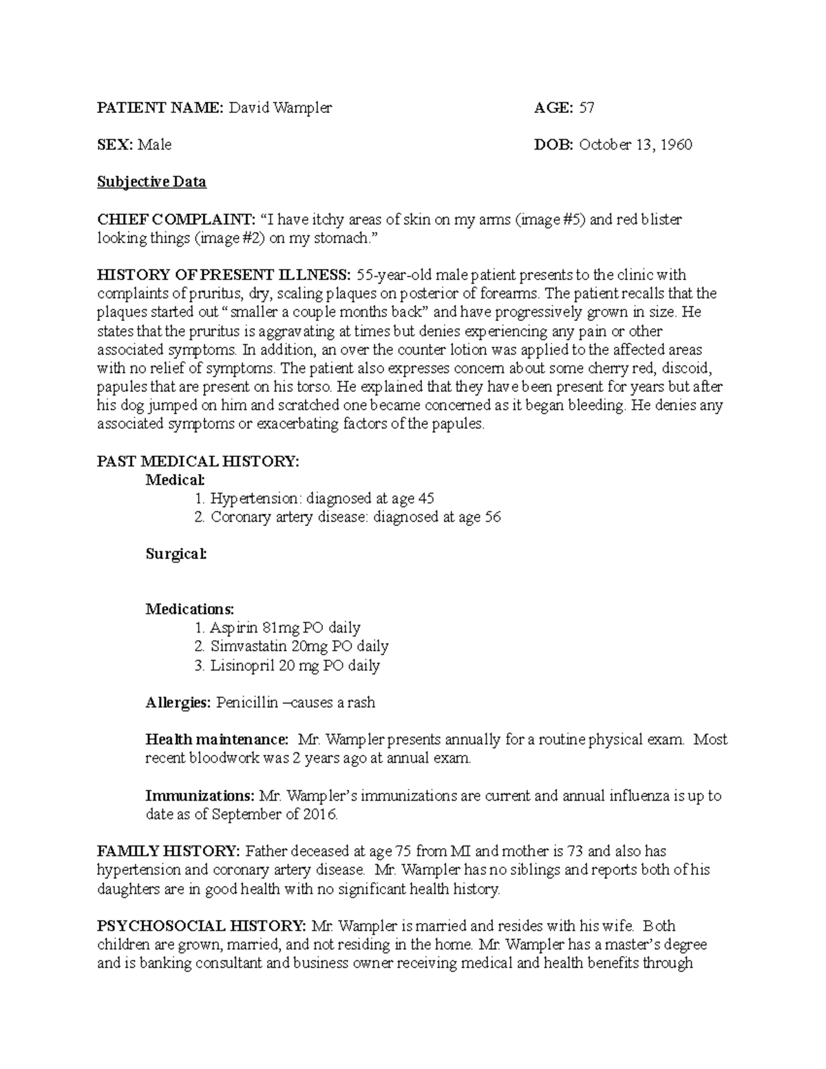 SOAP Wk 4 SOAP Note PATIENT NAME David Wampler AGE 57 SEX Male 