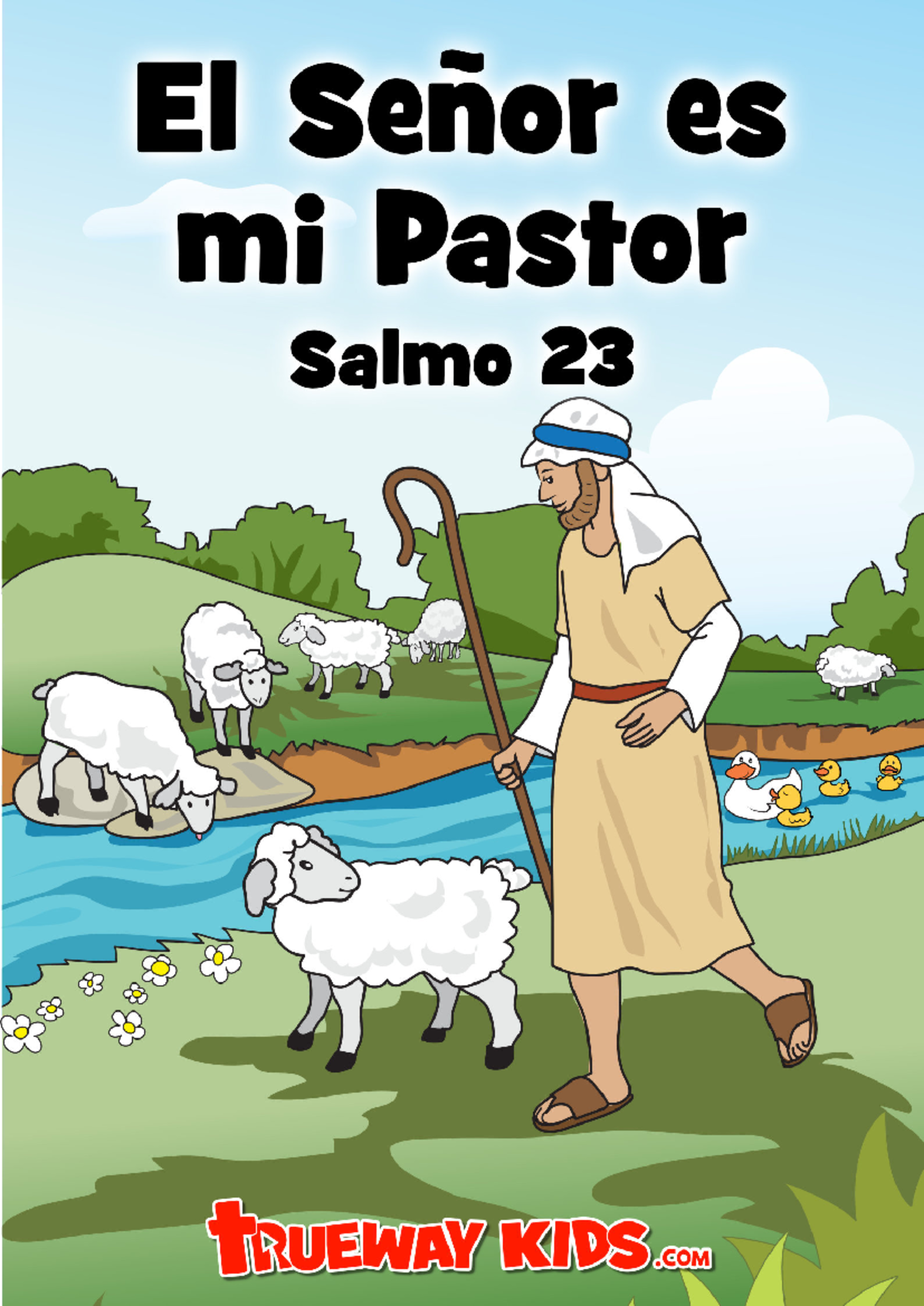 OT51 Salmo 23 - El Señor es mi Pastor Salmo 23 tRUEWAY KIDS .COM El ...