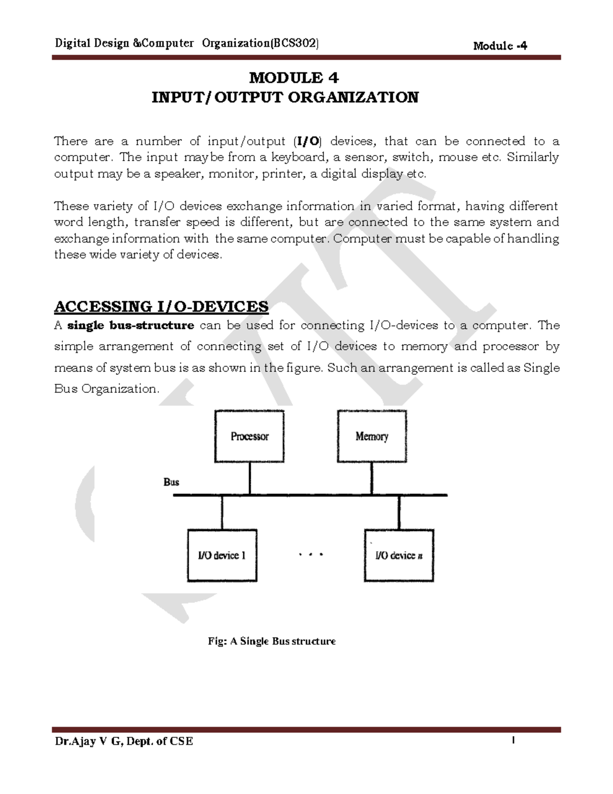 M4 Notes - Module - 4 1 MODULE 4 INPUT/OUTPUT ORGANIZATION There are a ...