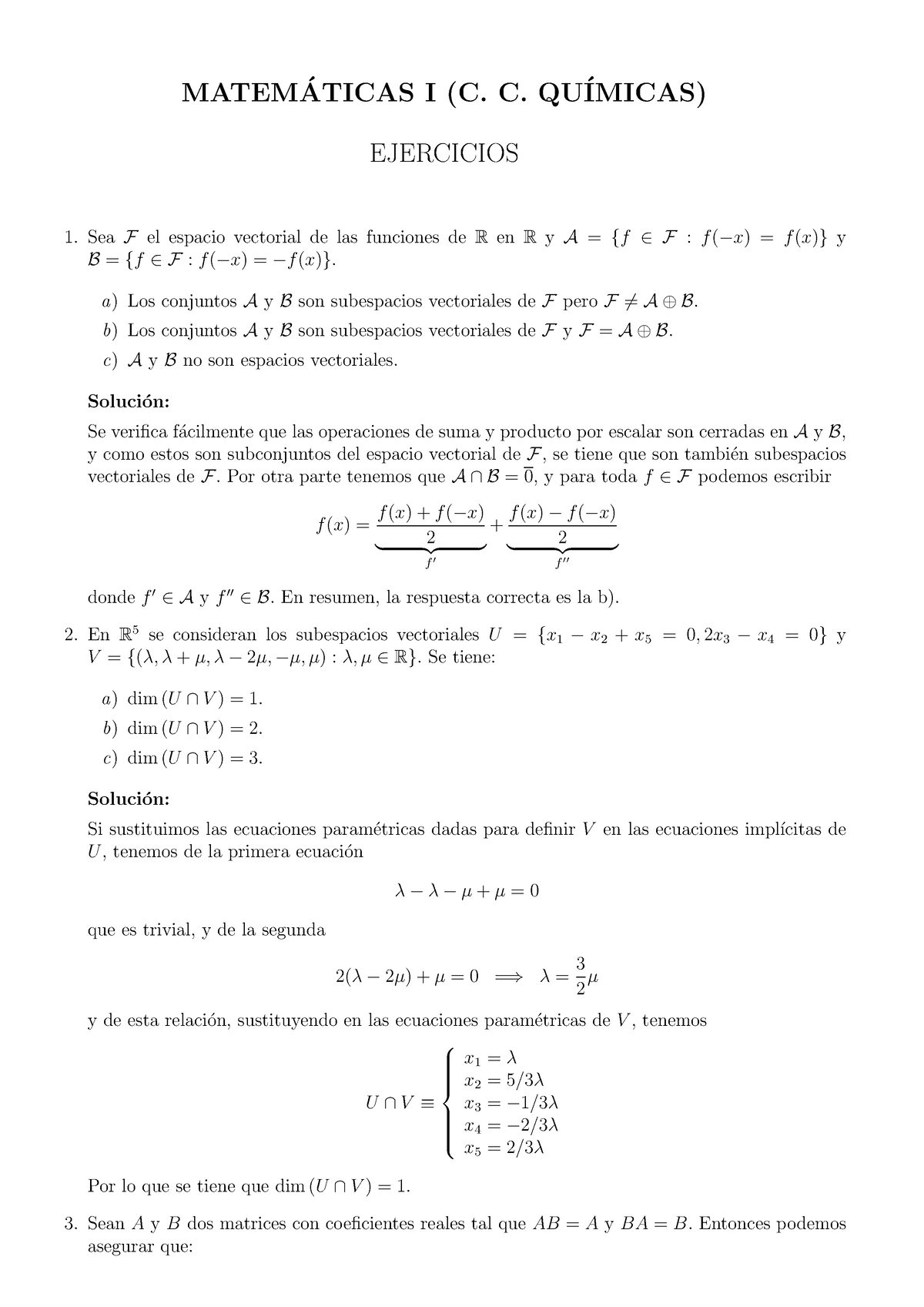 Ejercicios - MATEM ́ATICAS I (C. C. QU ́IMICAS) EJERCICIOS Sea F El ...