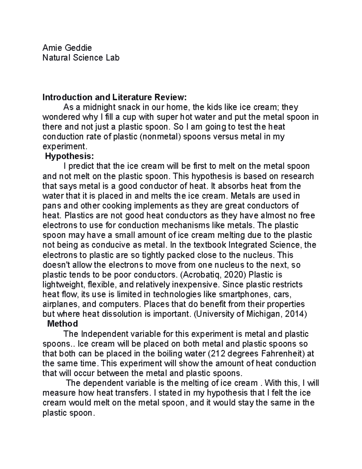 Natural Science Lab Why does ice cream melt faster? Amie Geddie