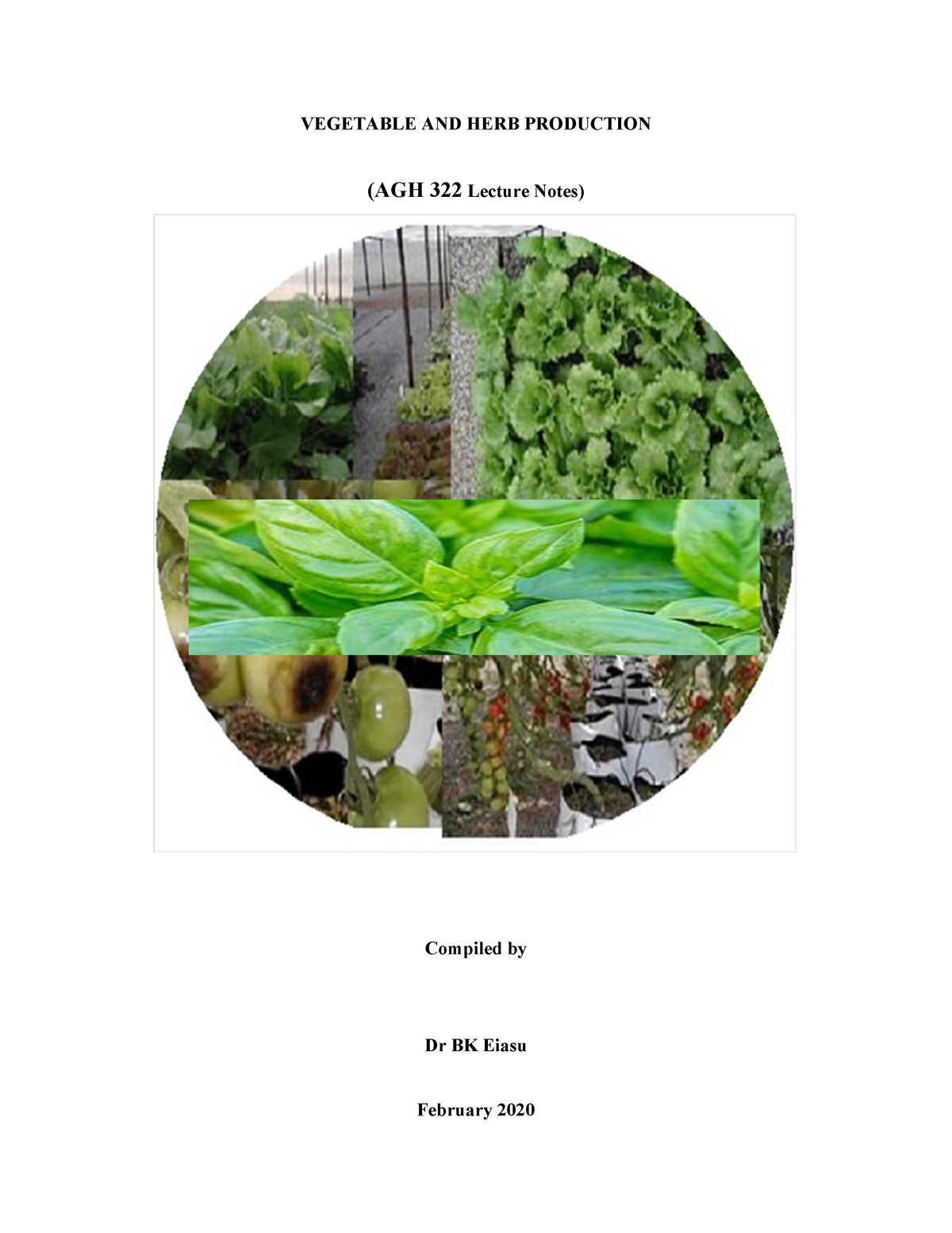 AGH322 Vegetable And Herb Production (2020) - VEGETABLE AND HERB ...