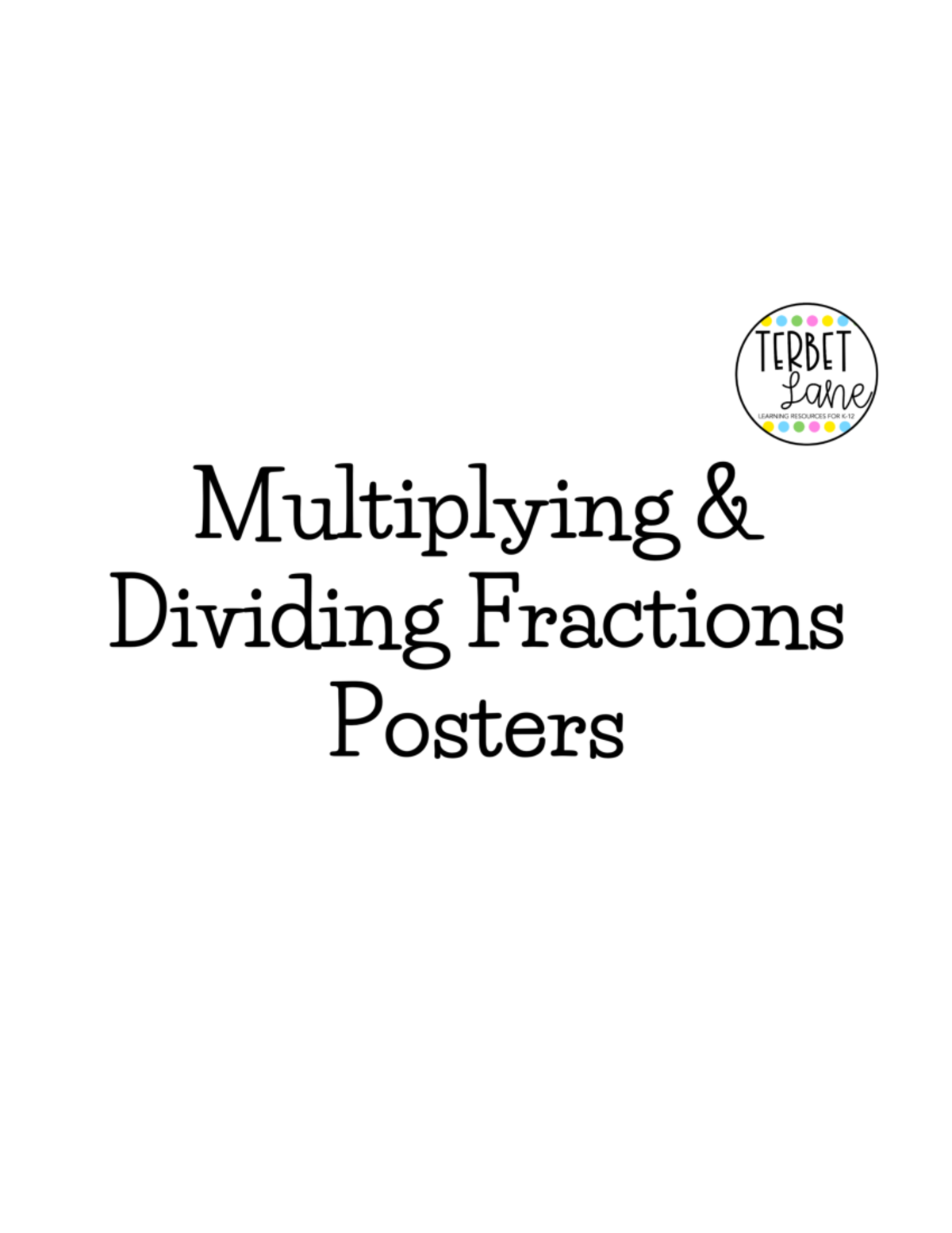 Multiplying Fractionsand Dividing Fractions Math Posters1 MATH 1066