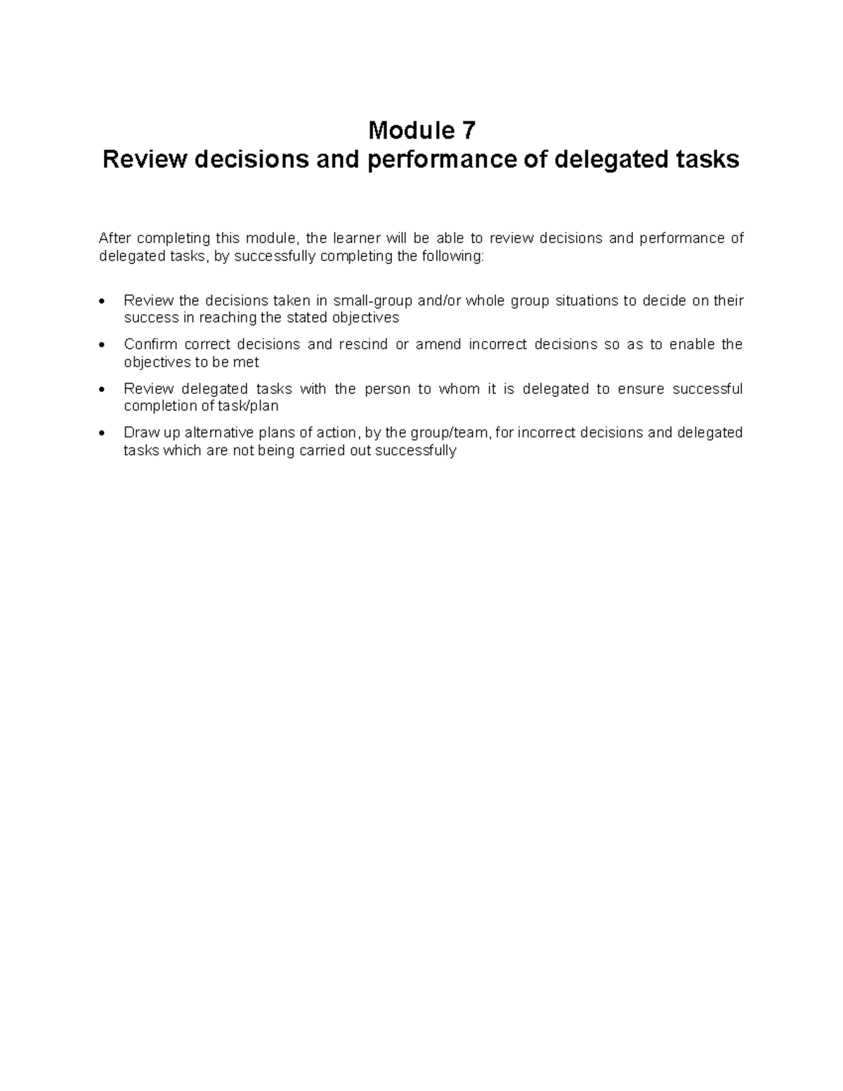 Review decisions and performance of delegated tasks - This is often ...