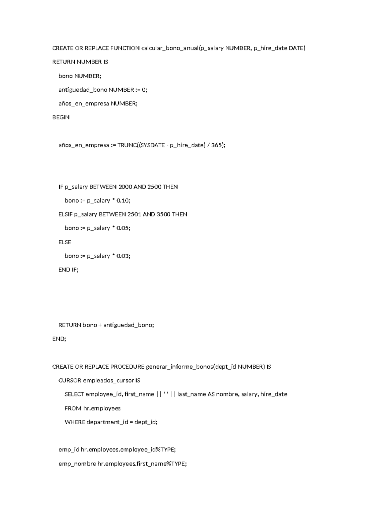 Create or replace function calcular create or replace function