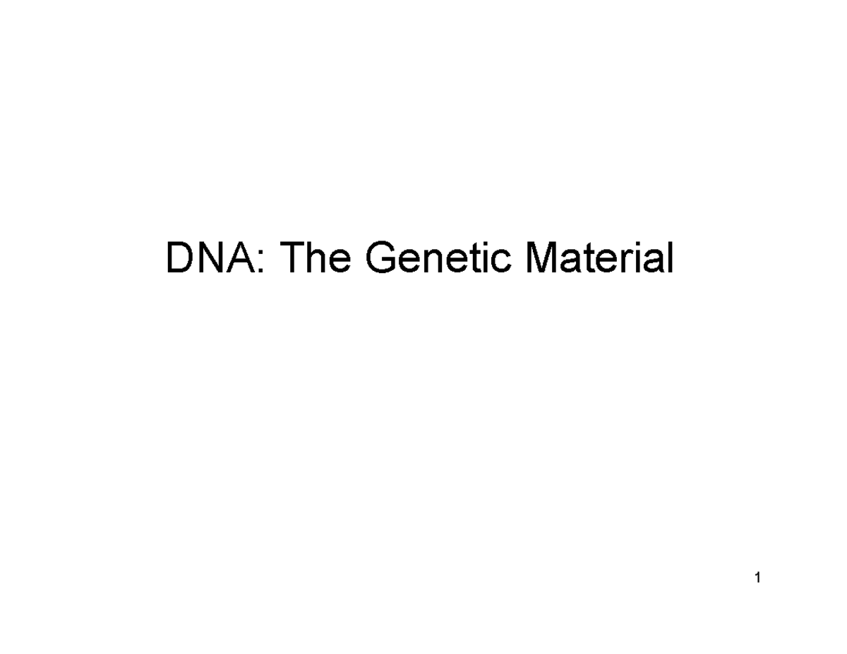 Lecture 10 - prof rami alsaber bio 210 - DNA: The Genetic Material 1 ...