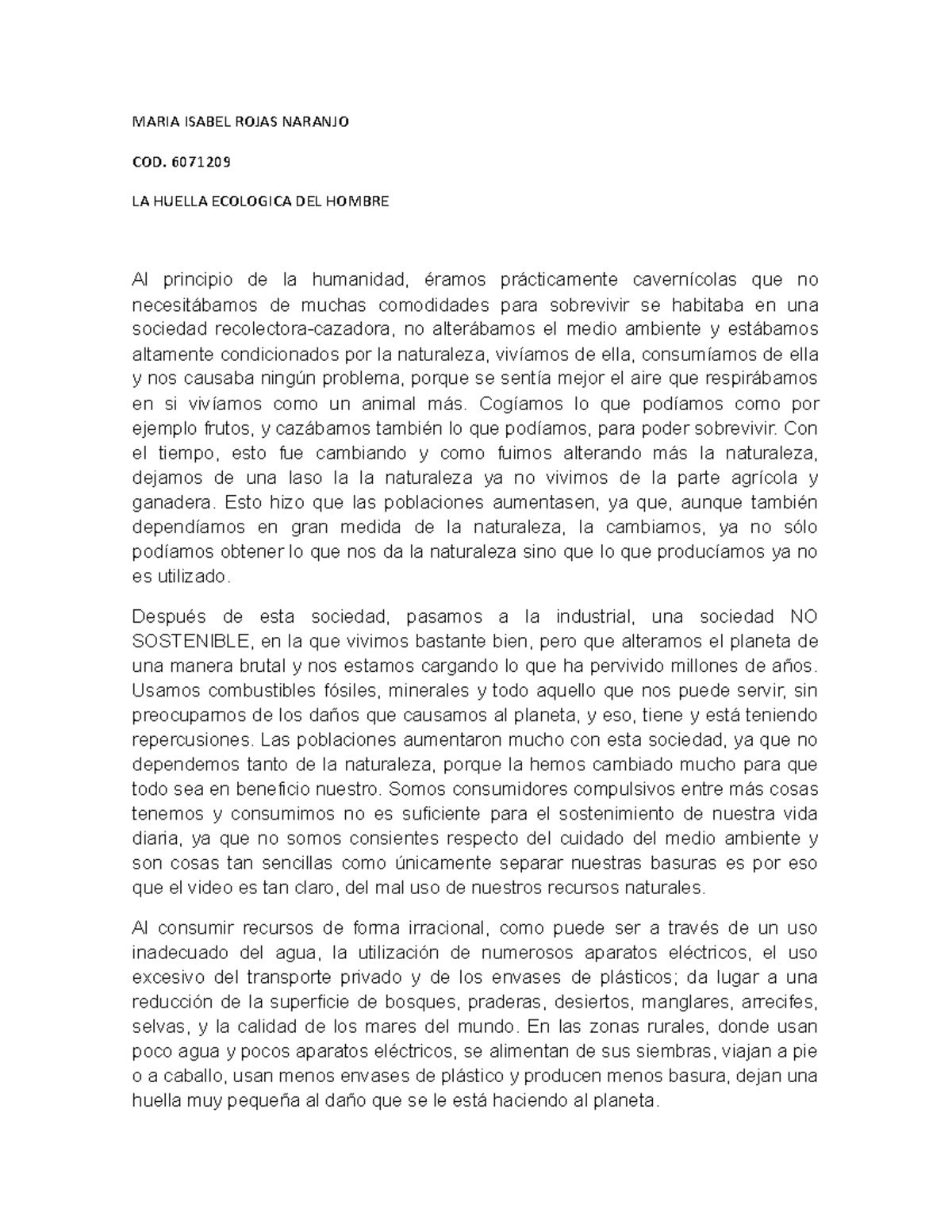 Ensayo La Huella Ecologica Del Hombre Ecologia Contenidos Pr0312 Studocu