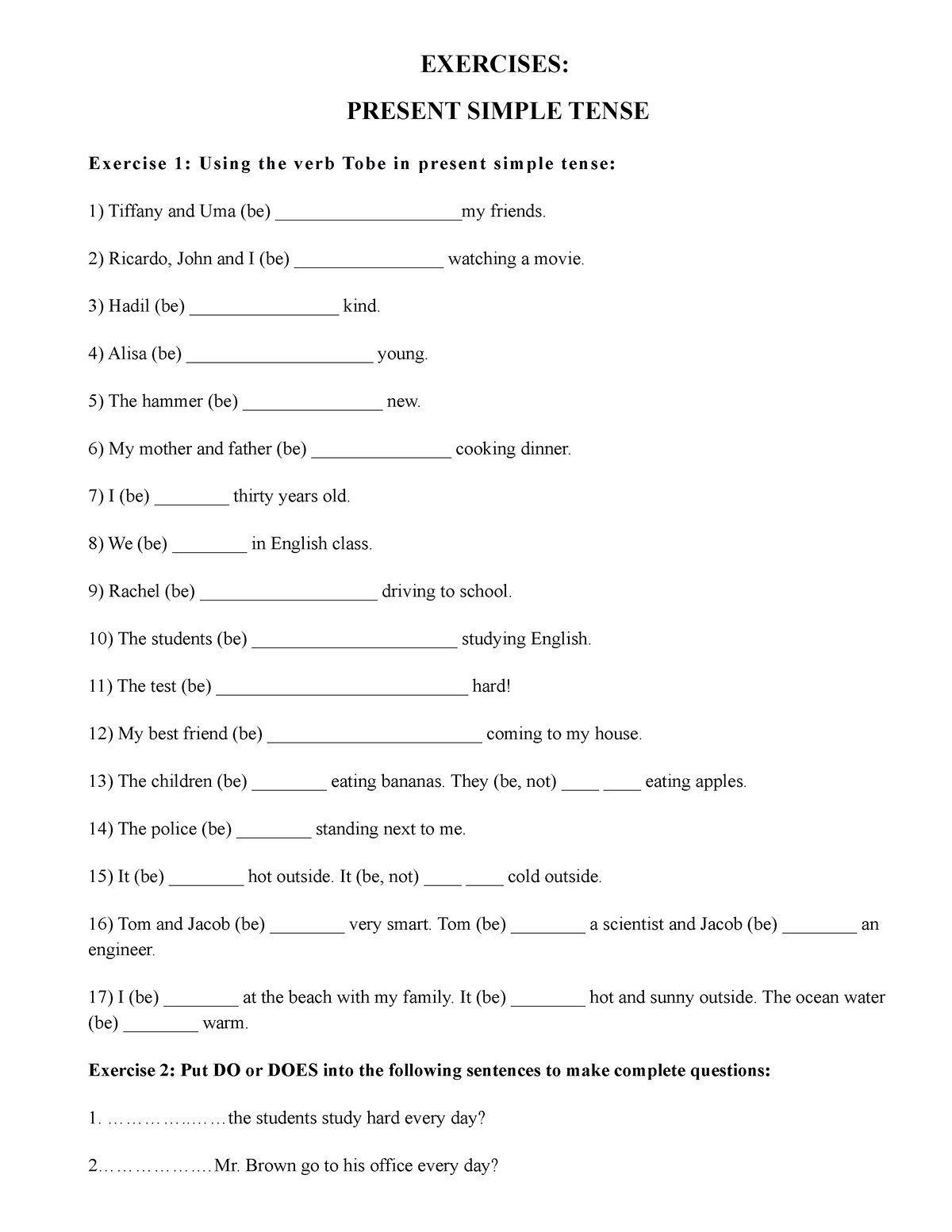 Grammar Present Simple EXERCISES PRESENT SIMPLE TENSE Exercise 1 