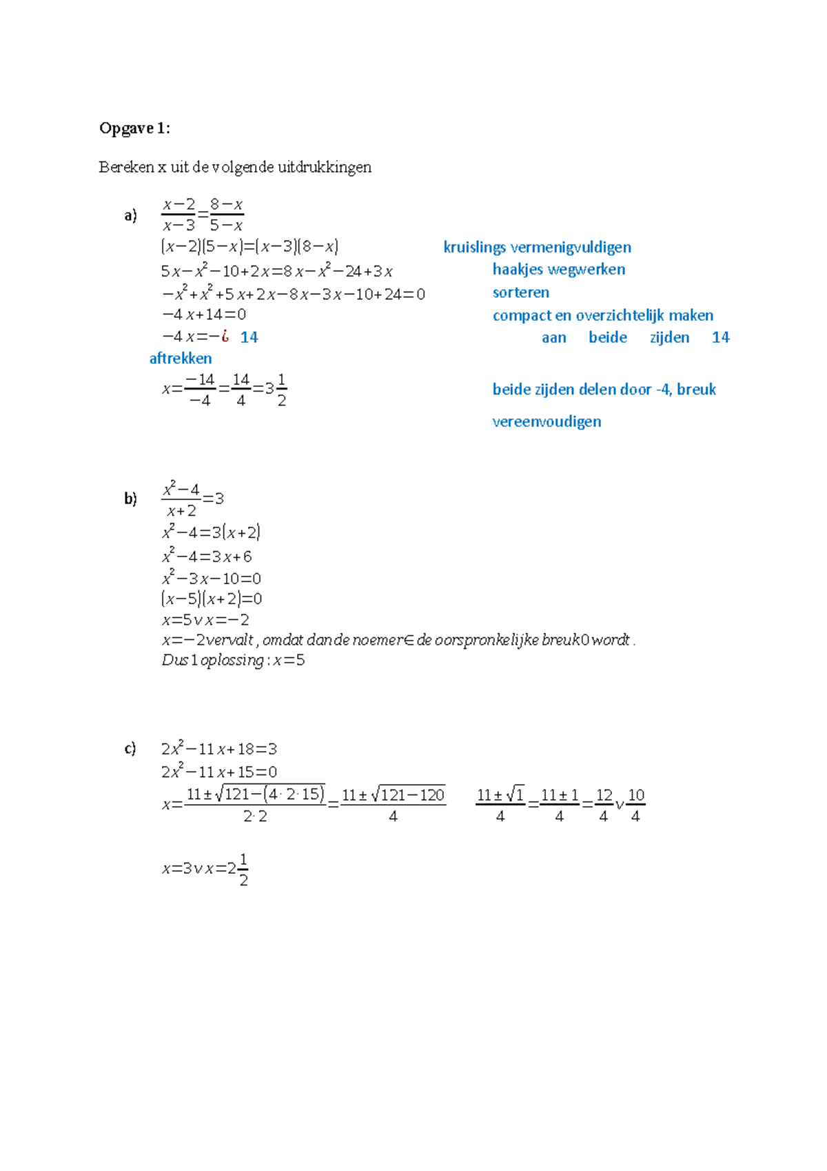 Antwoorden opgave 3 wiskunde ILC Opgave 1 Bereken x uit de volgende uitdrukkingen a) x− 2 x−
