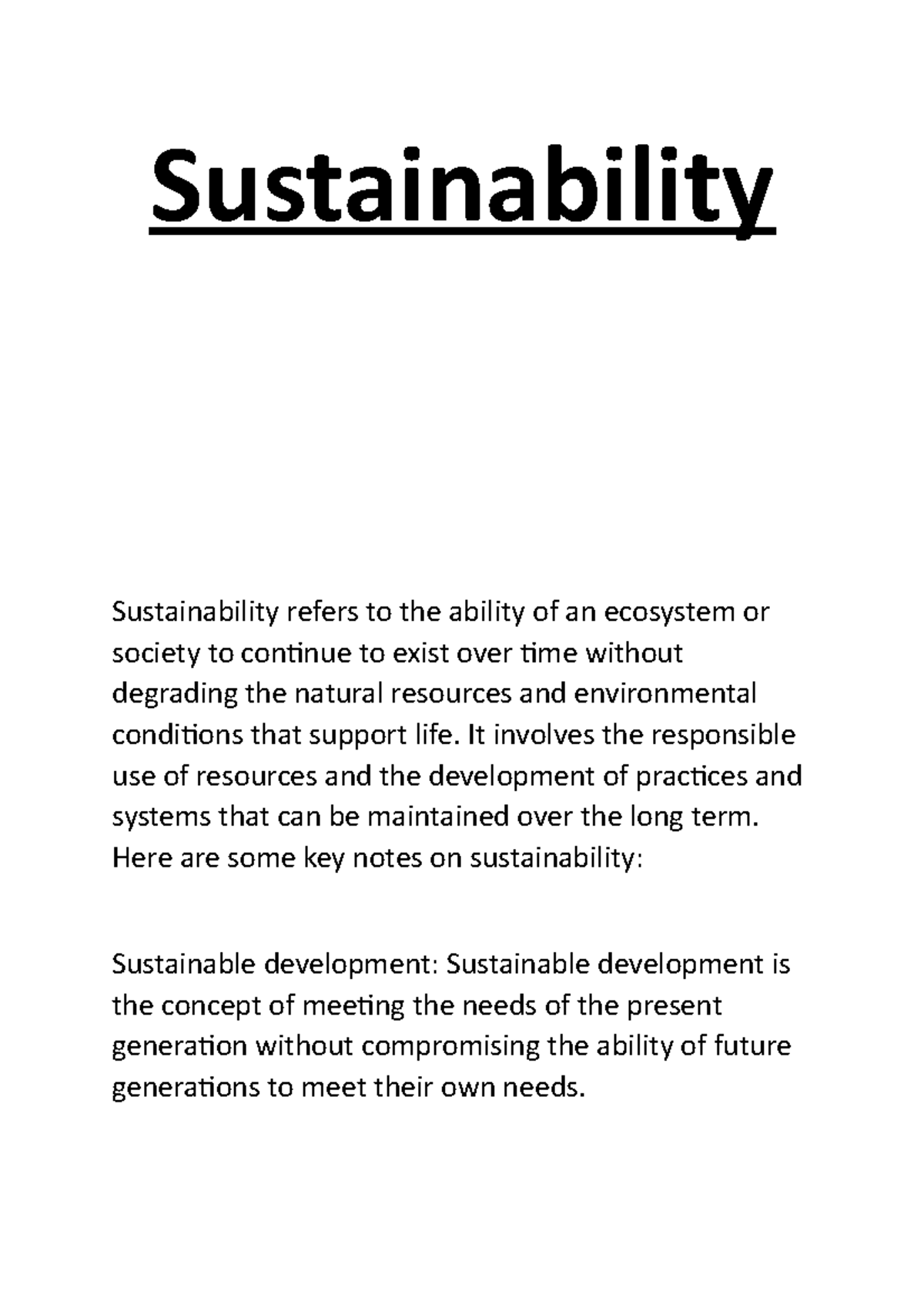 Sustainability notes - Sustainability Sustainability refers to the ...