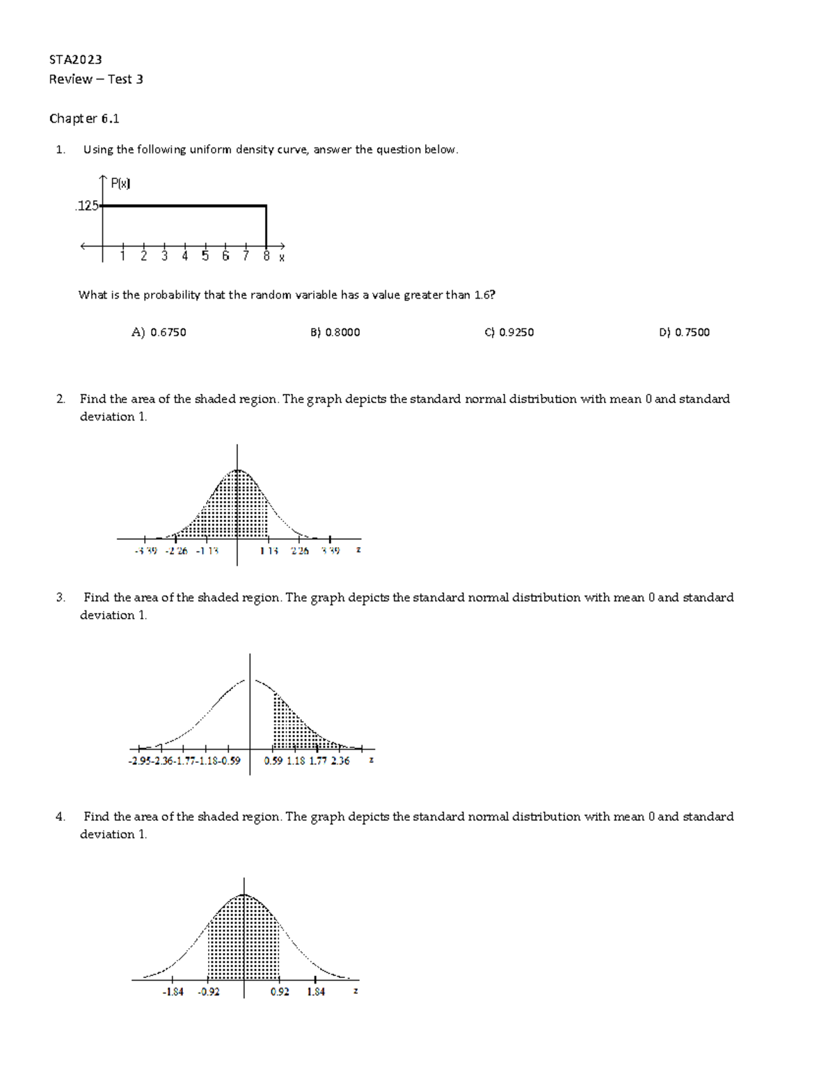 Test 3 Review - STA Review – Test 3 Chapter 6. Using the following ...