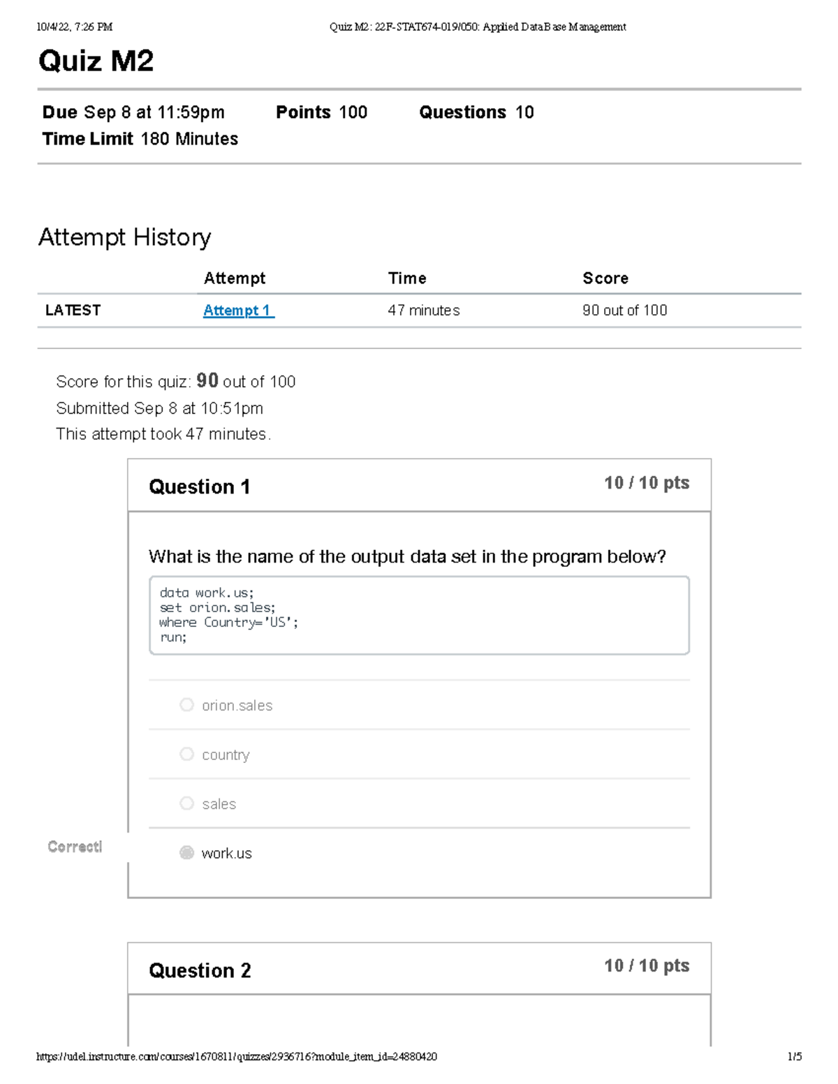 Quizz 2 - SAS - Weekly Assignment - Quiz M Due Sep 8 at 11:59pm Points ...