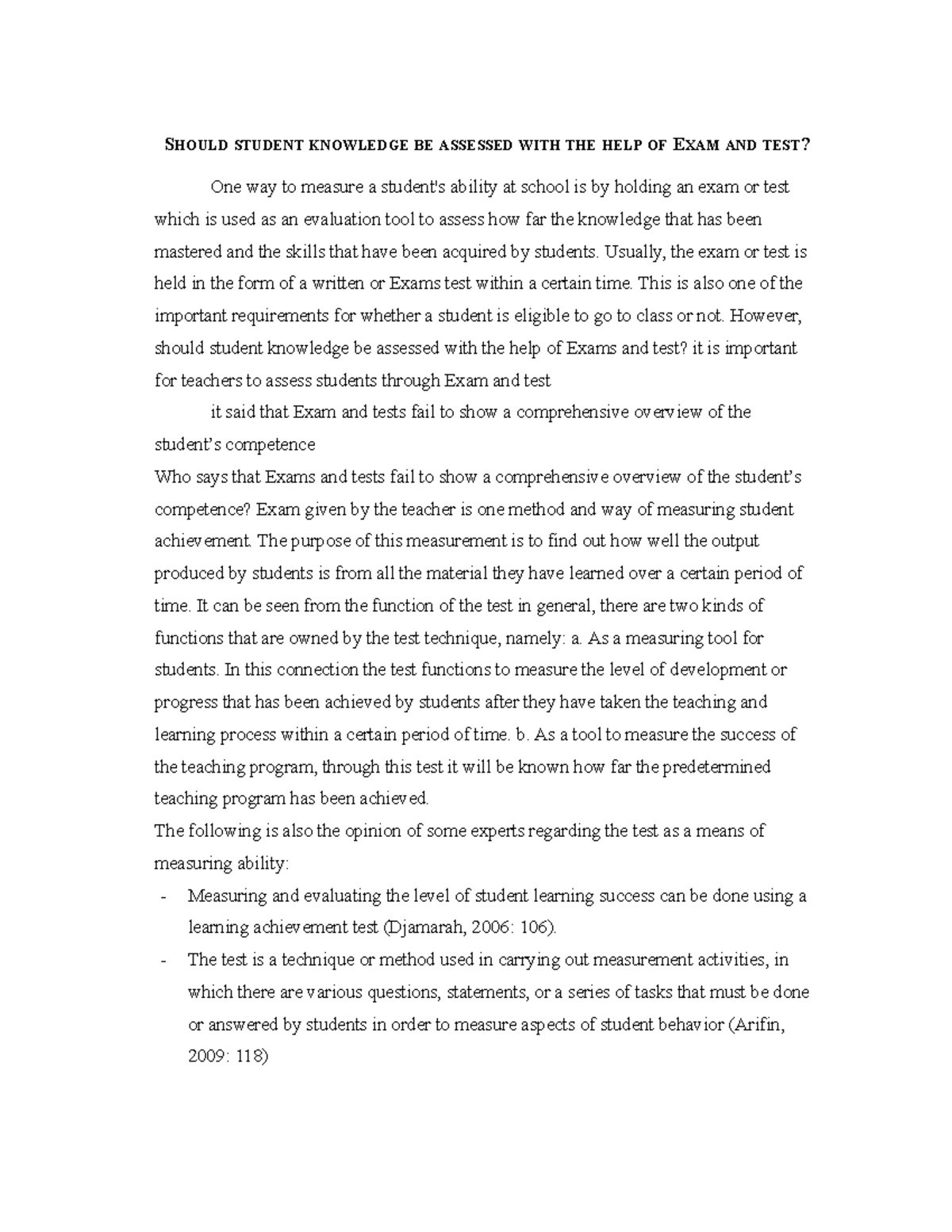 THE HELP OF EXAM AND TEST Usually, the exam or test is held in the