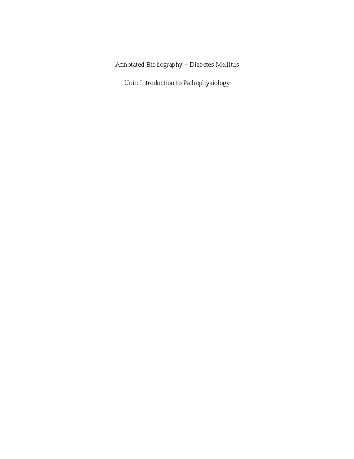 Annotated bibliography final - Annotated Bibliography – Diabetes ...