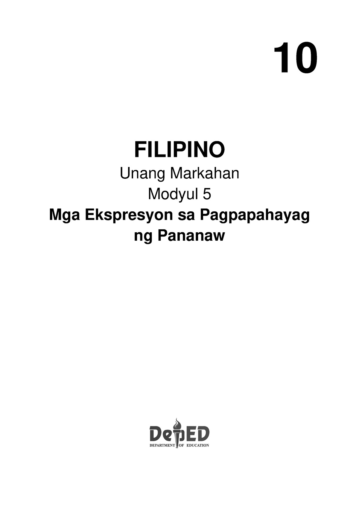 5 Q1 Filipino - 10 FILIPINO Unang Markahan Modyul 5 Mga Ekspresyon Sa ...