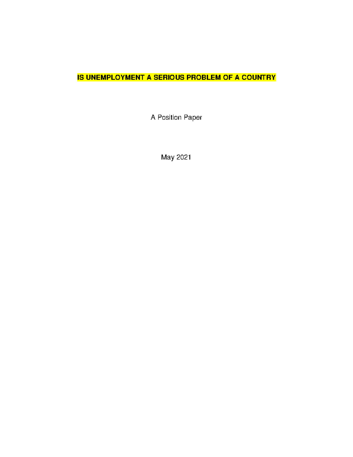 Eco Dev Position Paper - IS UNEMPLOYMENT A SERIOUS PROBLEM OF A COUNTRY ...