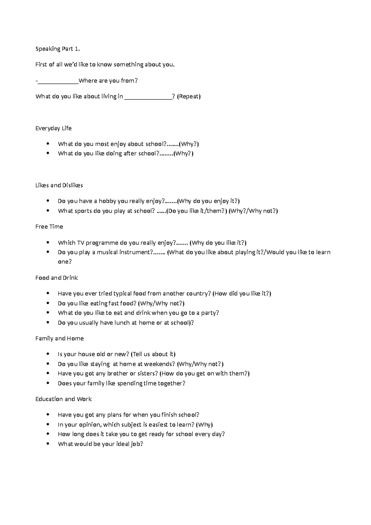 FCE speaking Part 1 questions 2 - Speaking Part 1. First of all we’d ...